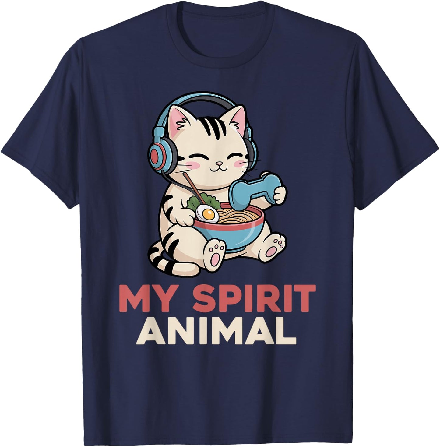 Gaming My Spirit Animal Kawaii Cat Ramen Funny Gamer Cat T-Shirt - T-Shirt | Navy