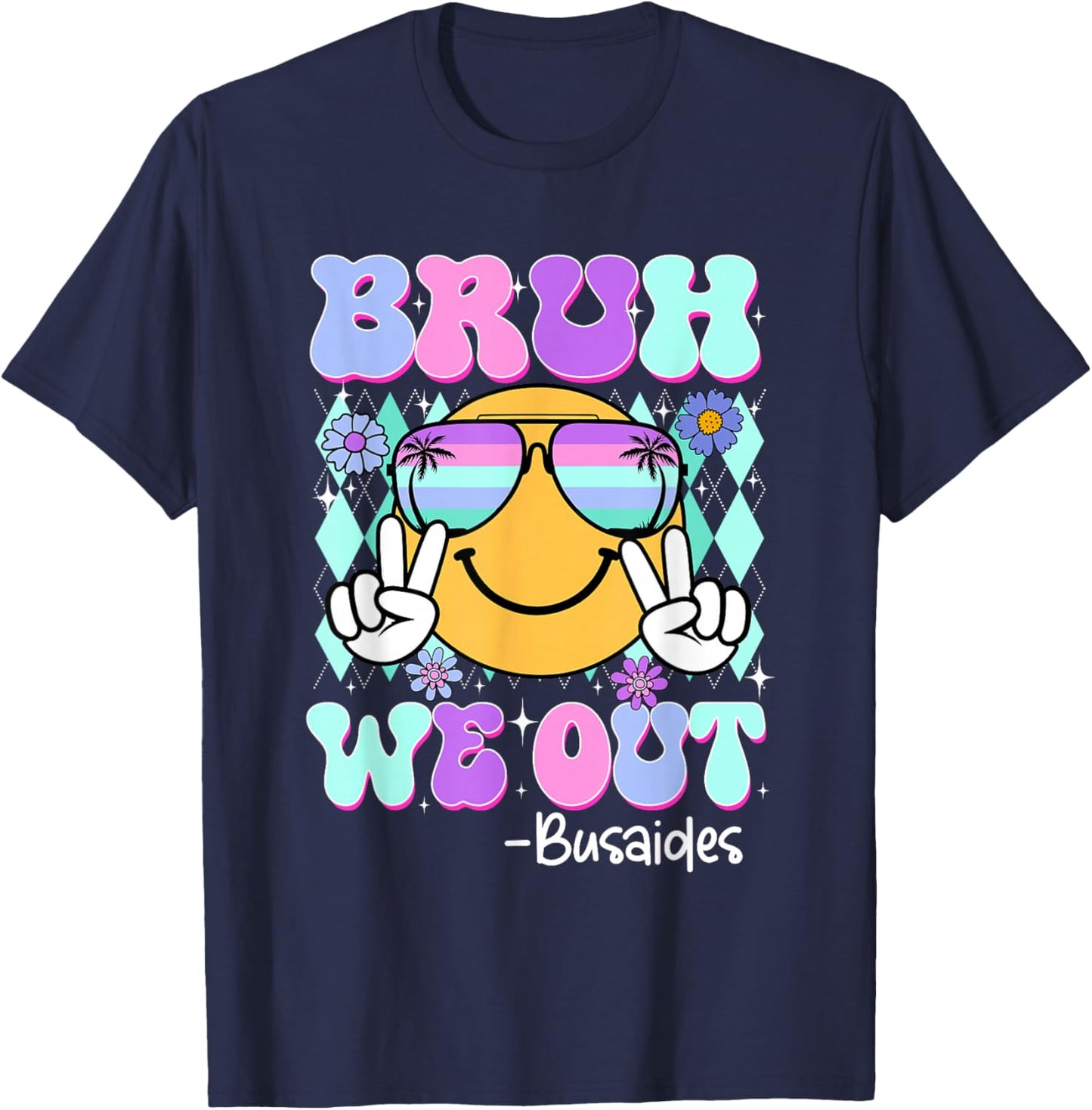 Retro Groovy Bruh We Out Bus Aides Last Day Of School T-Shirt - T-Shirt | Navy