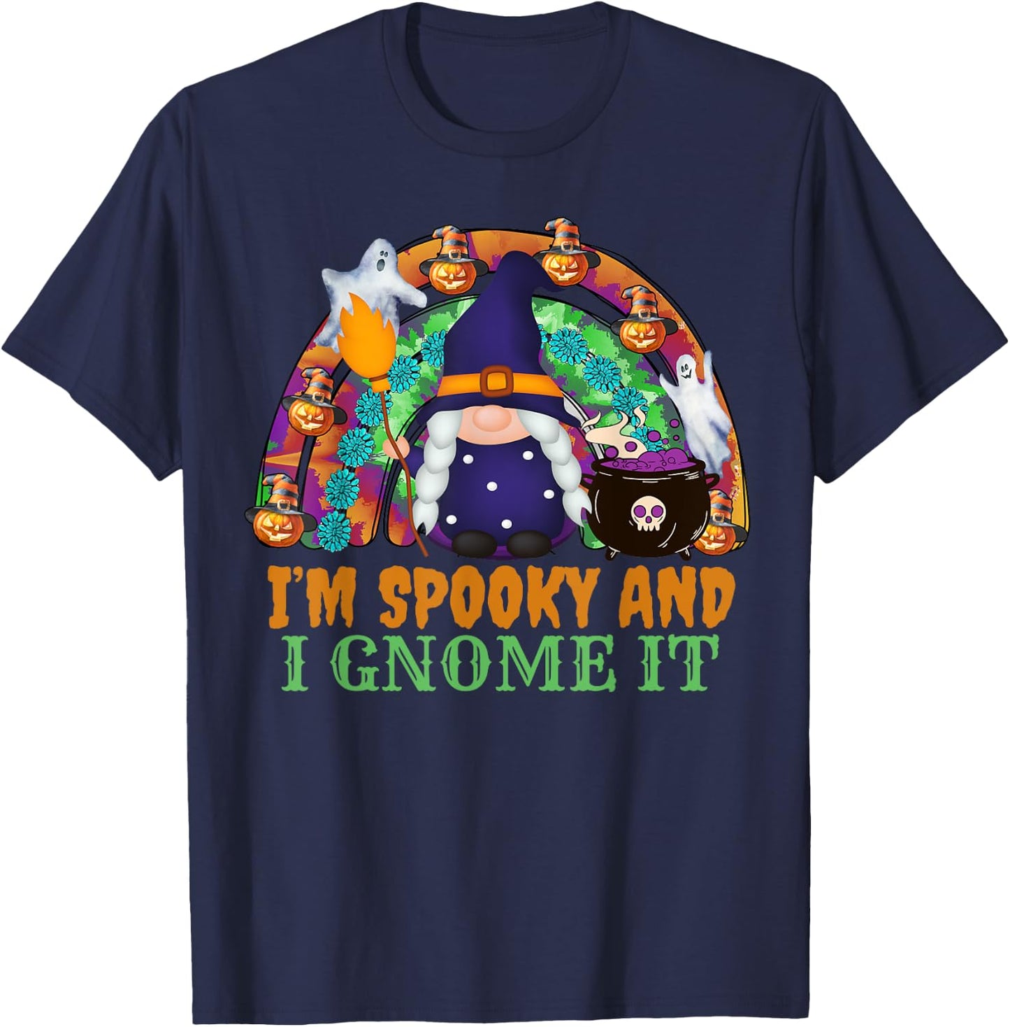 Funny Halloween Gnome I’m Spooky And I Gnome It T-Shirt - T-Shirt | Navy