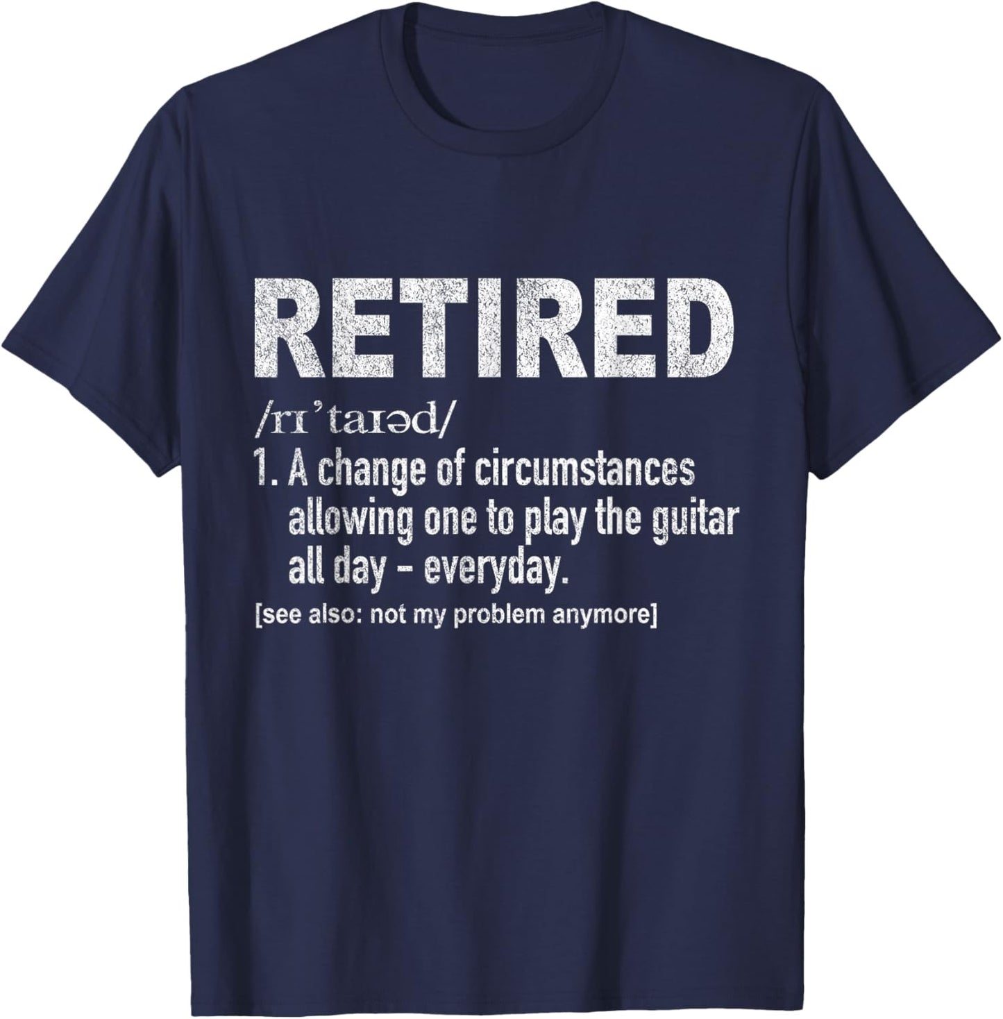 Funny Retired Definition Guitar Player Retirement Retro T-Shirt - T-Shirt | Navy