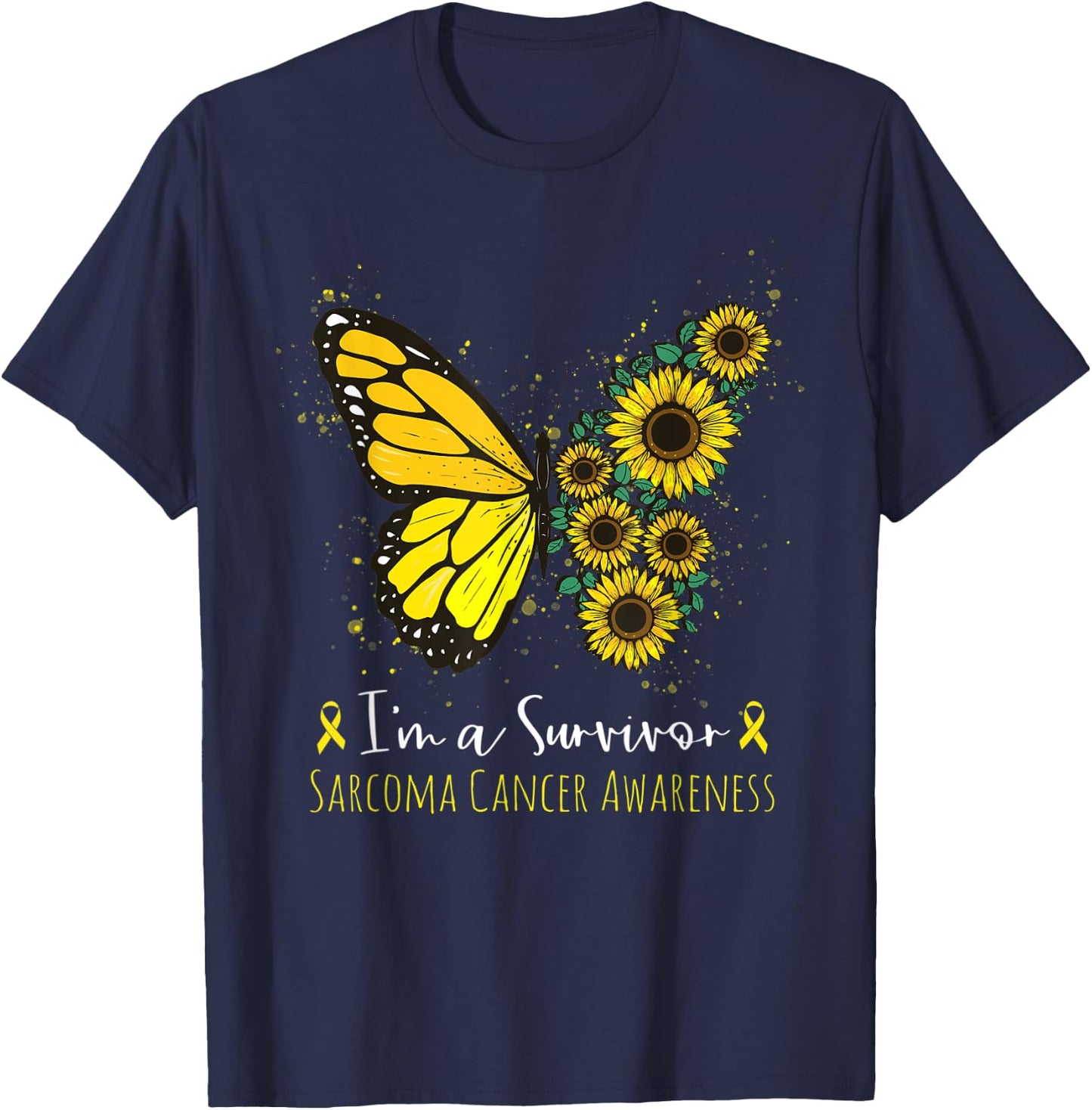 I'm Survivor Sarcoma Cancer Awareness Butterfly Sunflower T-Shirt - T-Shirt | Navy