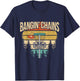 Funny Frisbee Golf Saying I Chains Banging T-Shirt - T-Shirt | Navy