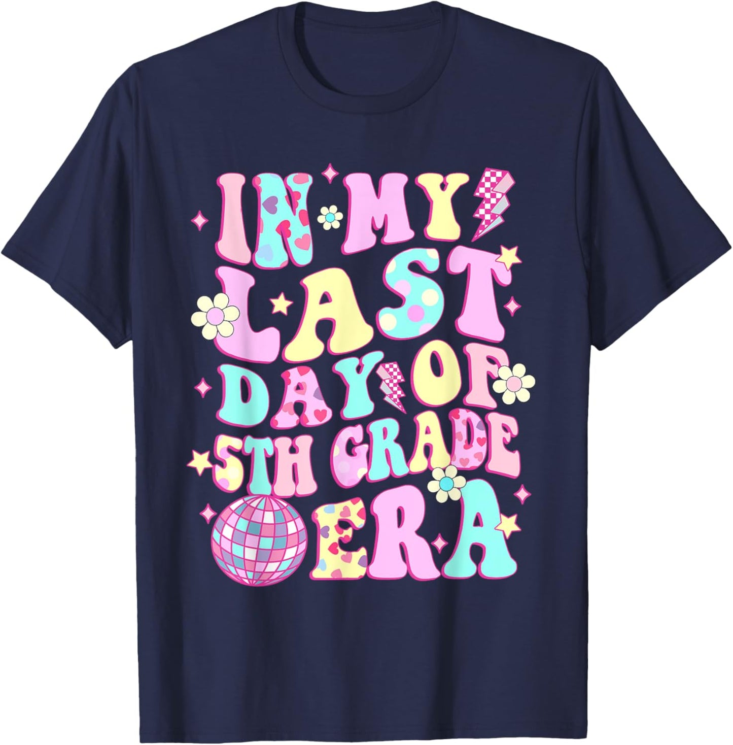 In My Last Day 5th Grade Era Smile Face Last Day of School T-Shirt - T-Shirt | Navy