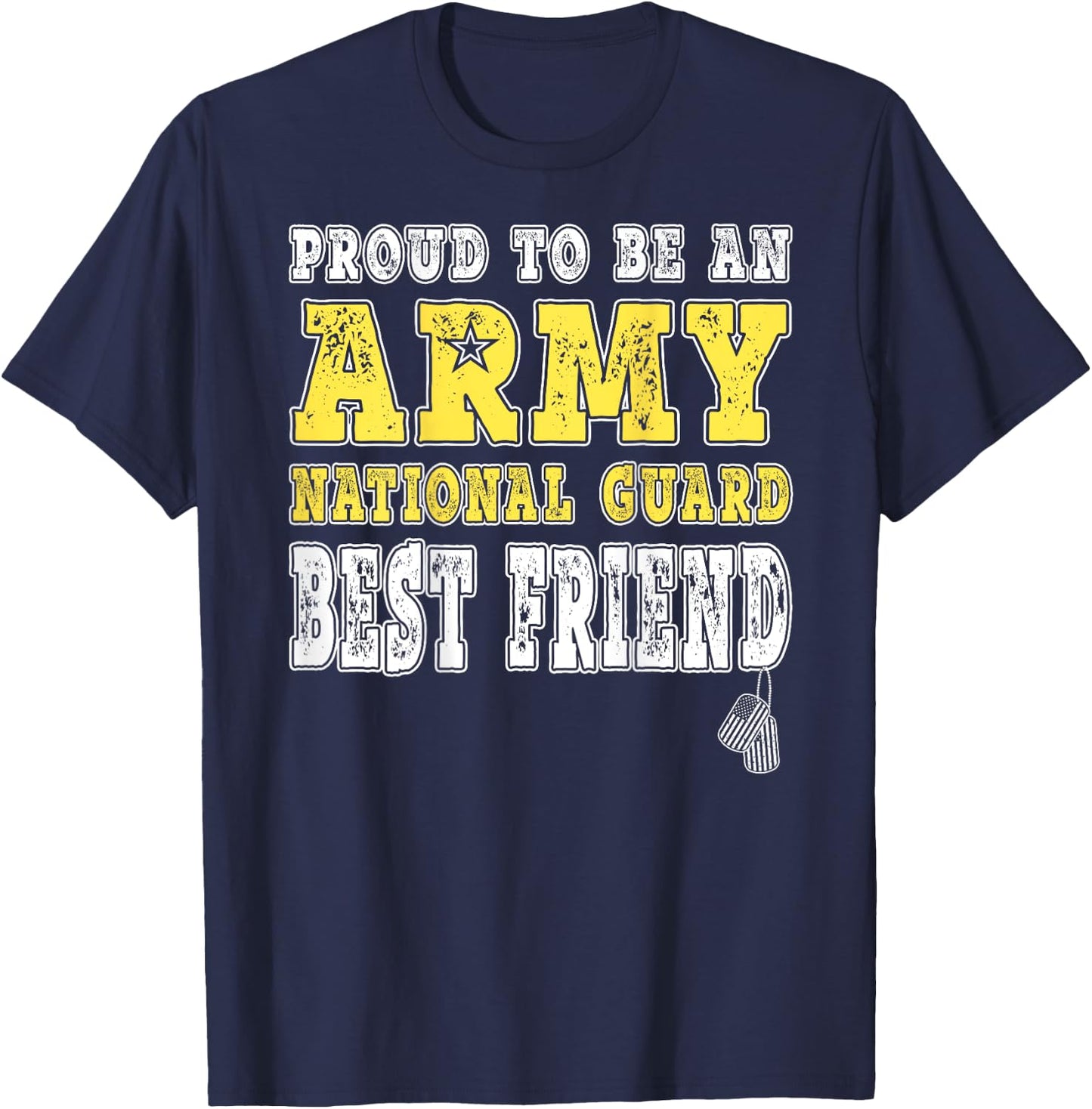Proud To Be An Army National Guard Best Friend - Military T-Shirt - T-Shirt | Navy