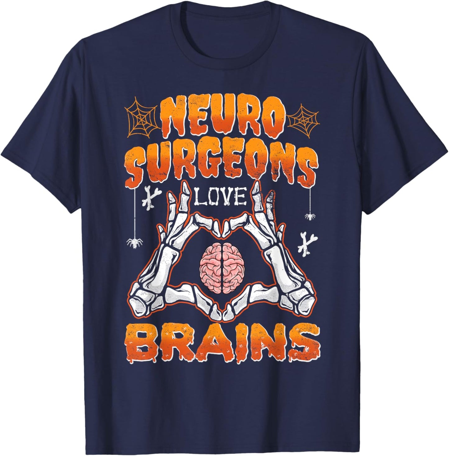 Neurosurgery Neurosurgeons Love Brains Halloween T-Shirt - T-Shirt | Navy