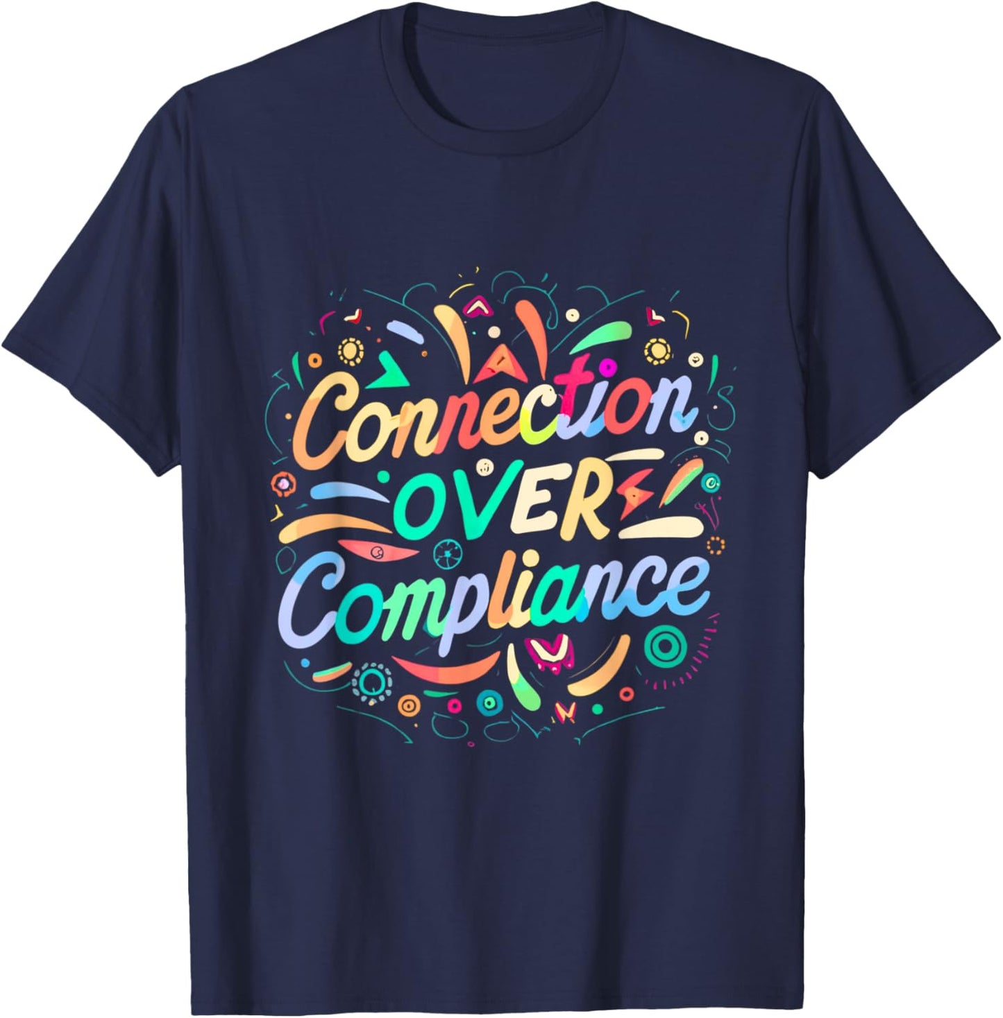 Special Education Connection over Compliance Mental Health T-Shirt - T-Shirt | Navy