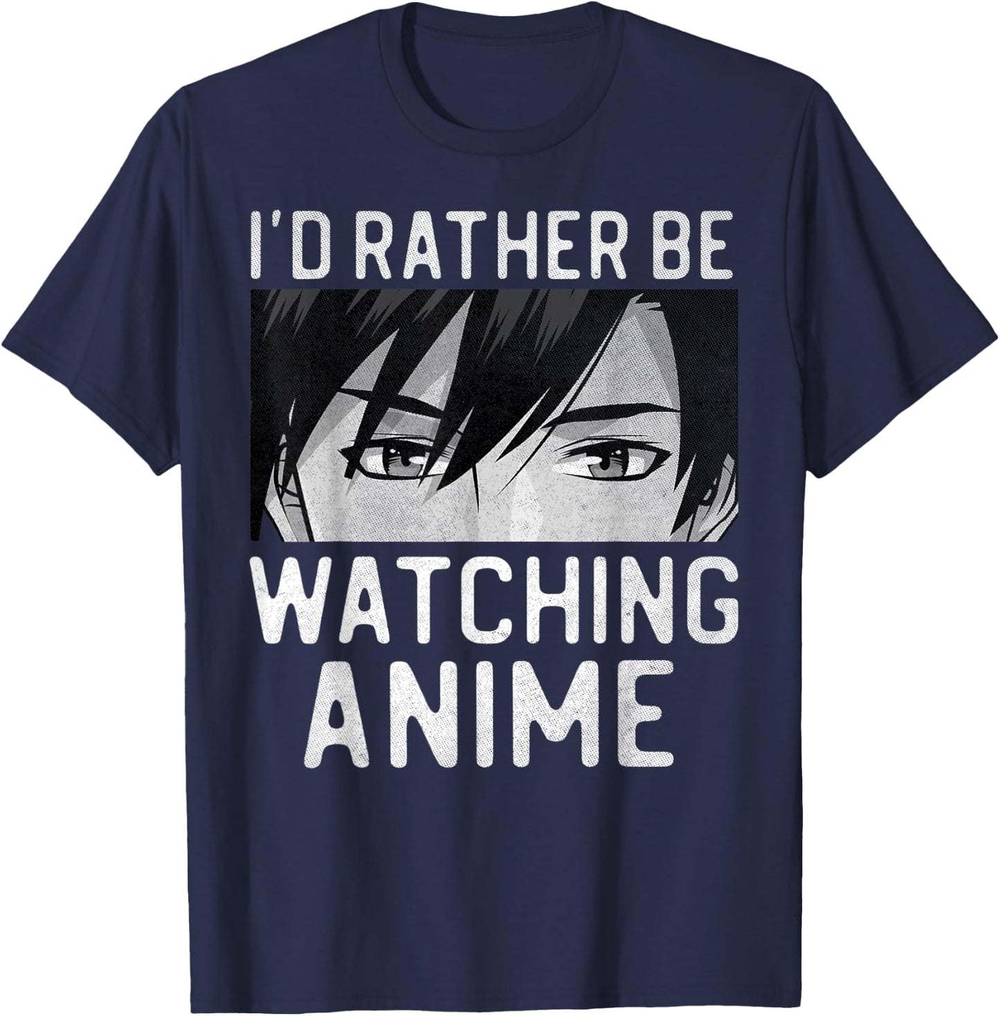 I'd Rather Be Watching Anime Manga Lover Gifts Kawaii Otaku T-Shirt - T-Shirt | Navy