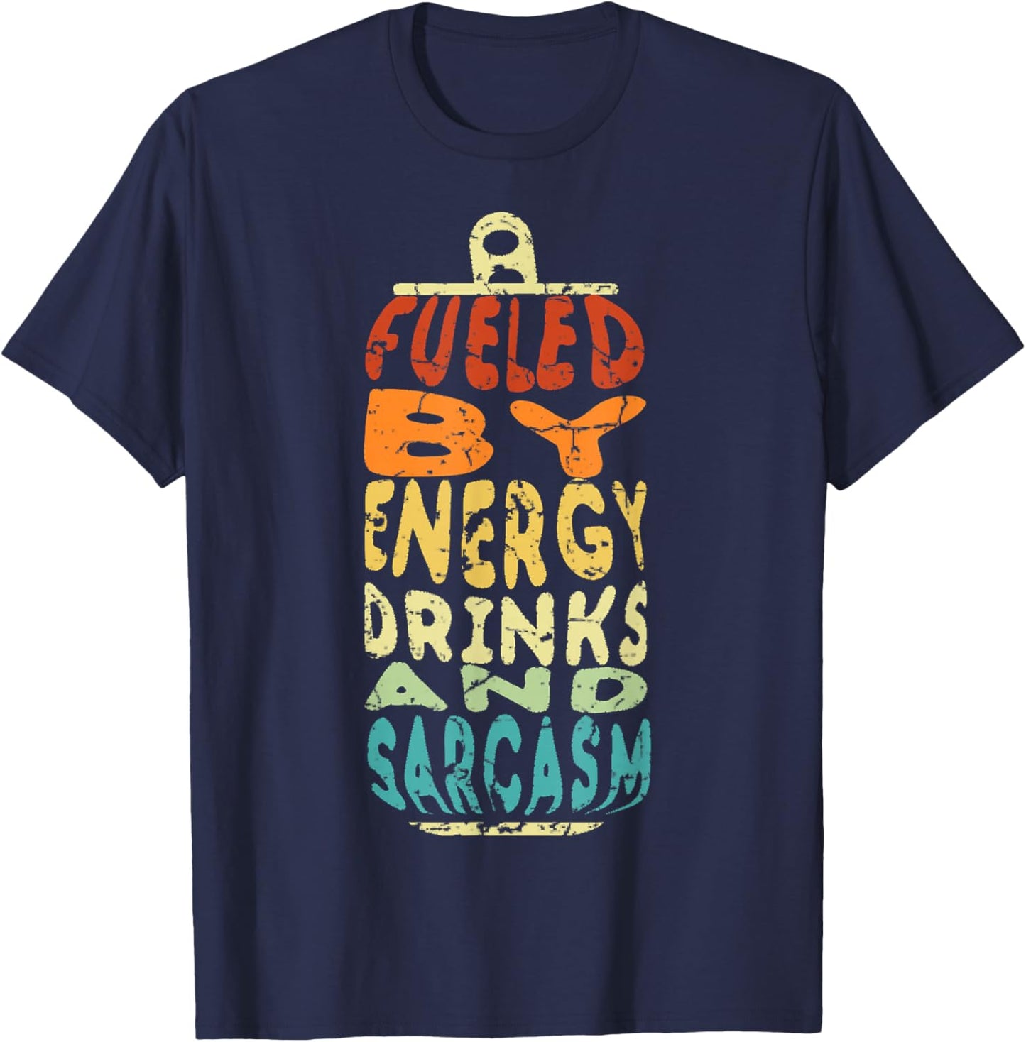 Funny Retro Sarcastic Energy Drink Caffeine Lover T-Shirt - T-Shirt | Navy