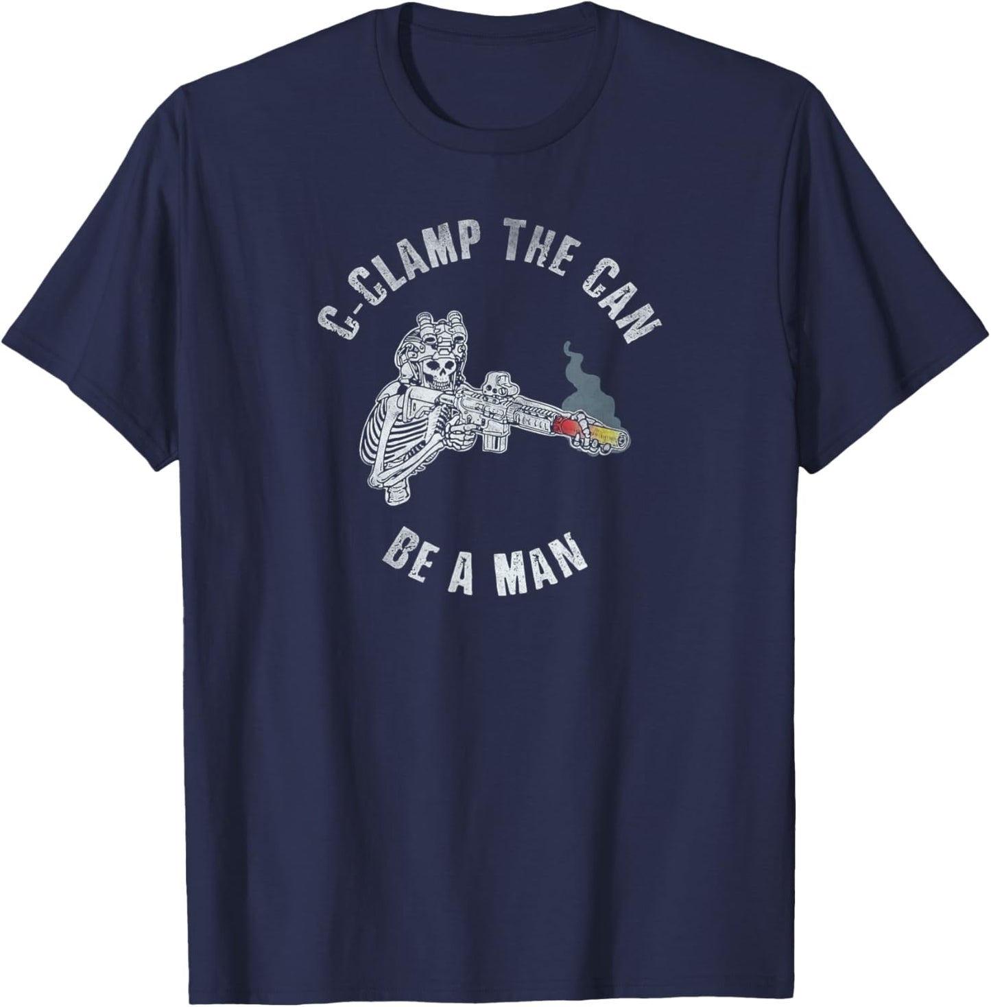 C-clamp the can be a man T-Shirt - T-Shirt | Navy
