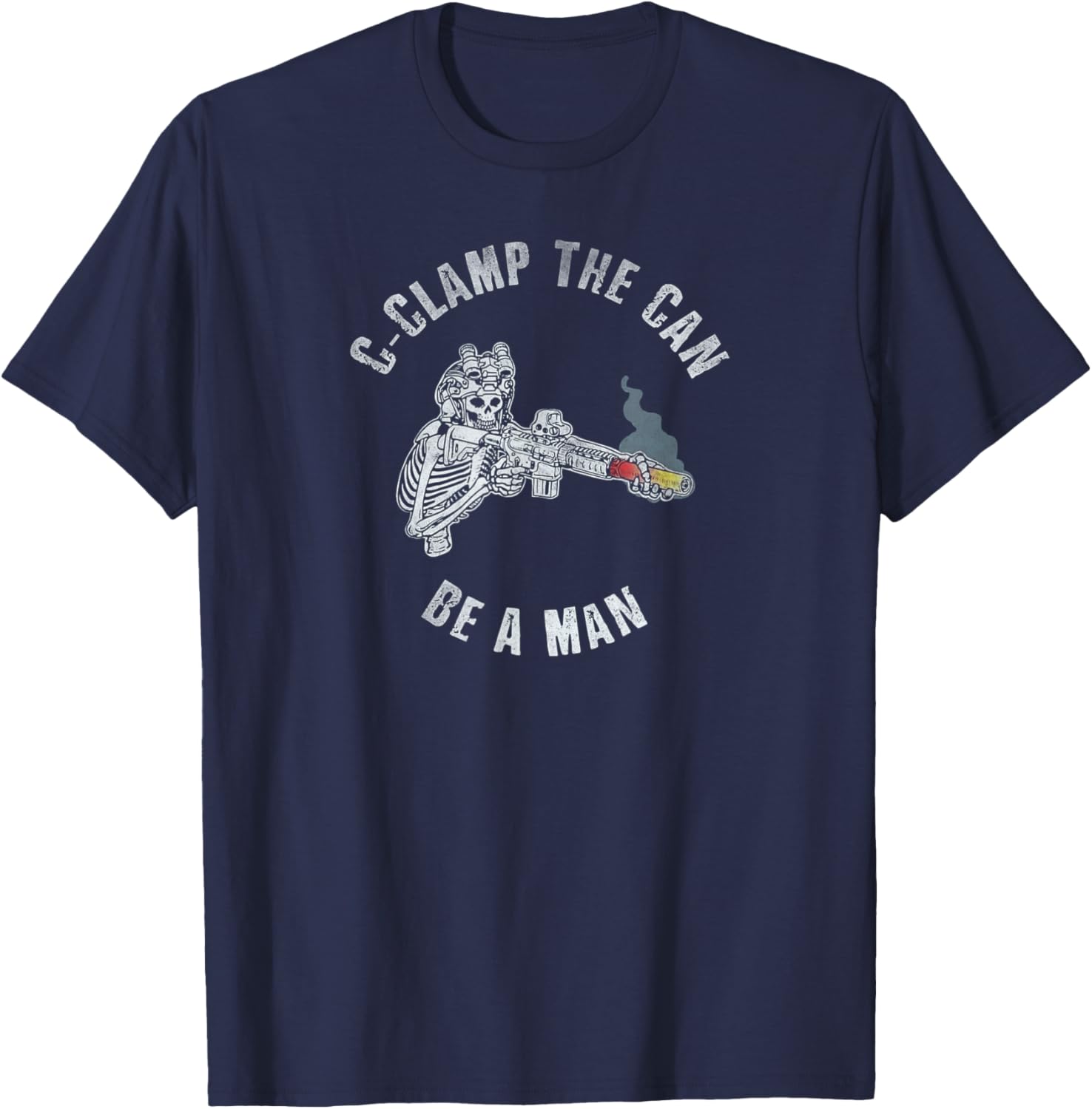 C-clamp the can be a man T-Shirt - T-Shirt | Navy