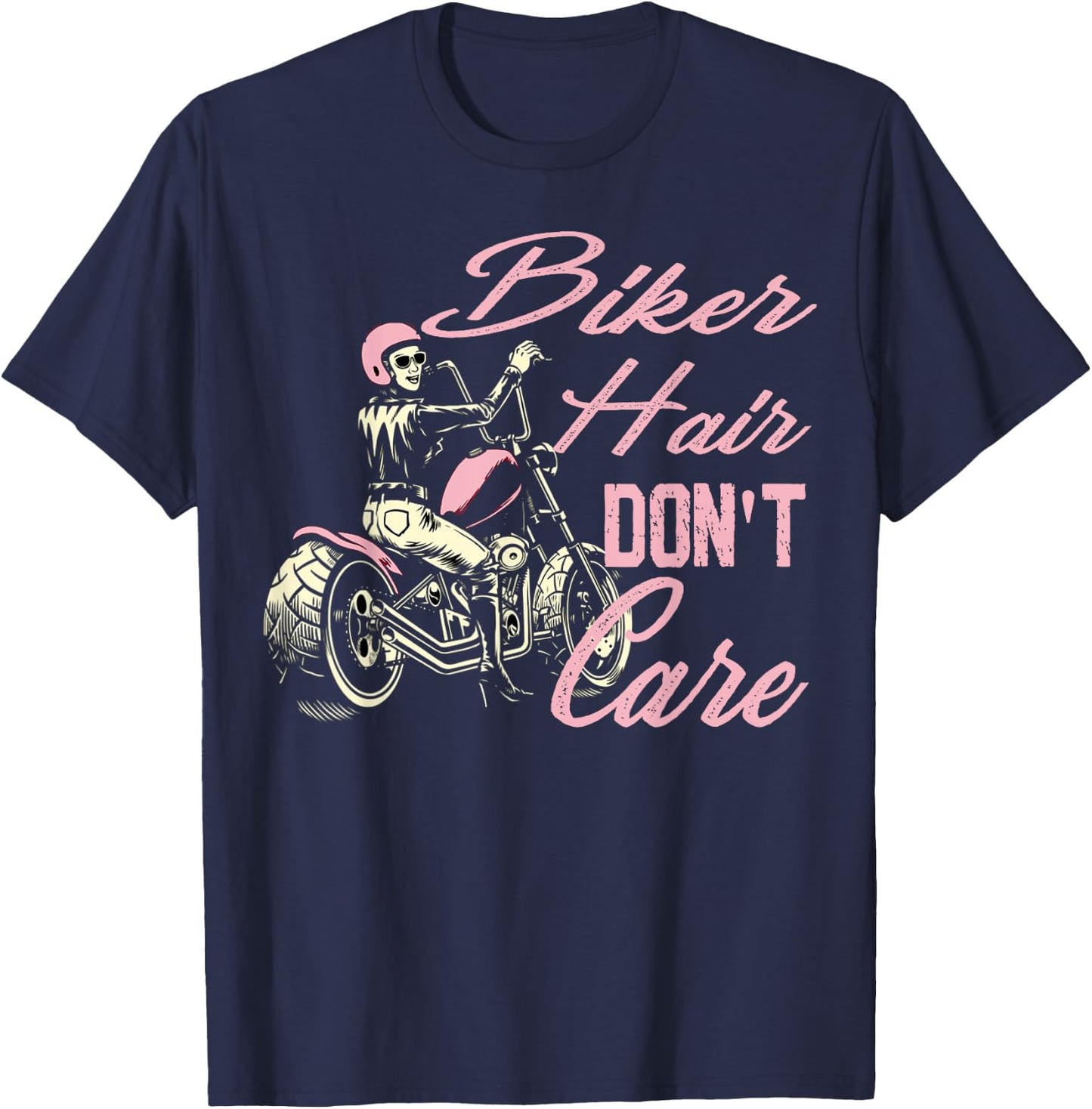 Biker Hair Don't Care Bike Lovers Women Motorcycle T-Shirt - T-Shirt | Navy