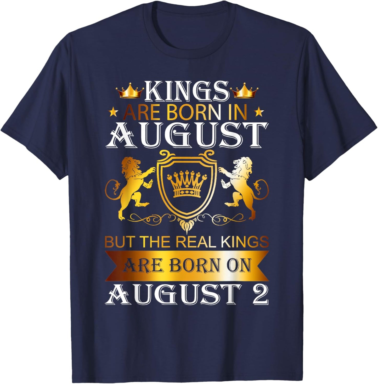 Kings Are Born On August 2nd Birthday Bday Boys Kids T-Shirt - T-Shirt | Navy