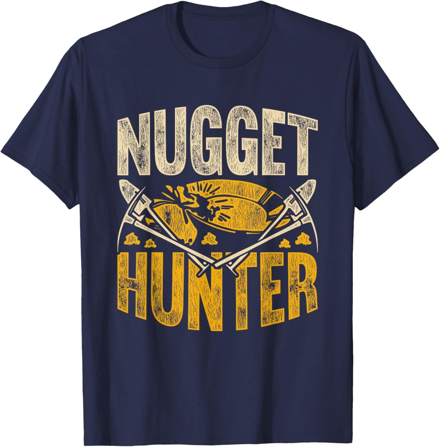Gold Digging Prospector Nugget Hunter T-Shirt - T-Shirt | Navy