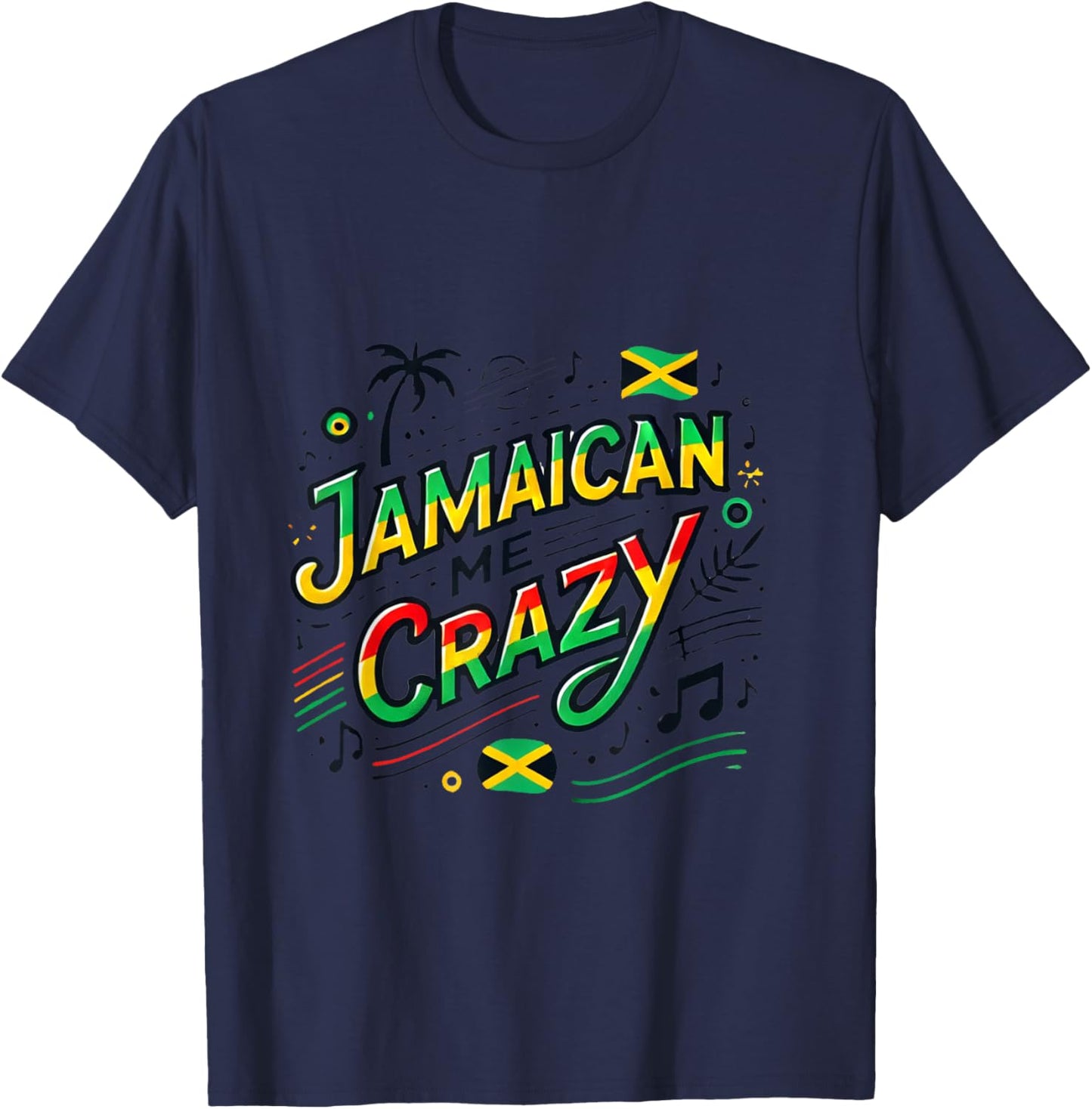 Jamaica me crazy - Jamaican Flag - Funny Pun T-Shirt - T-Shirt | Navy