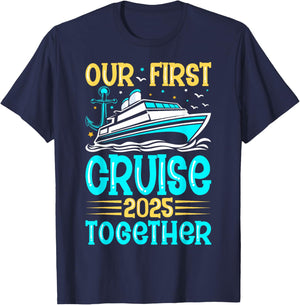Cruise Trip Vacation for Couples Gifts Our First Cruise 2025 Together Couples Cruising Lover Black -Adults Small Classic Fit Short Sleeve Cotton Blend T-Shirt - T-Shirt | Navy
