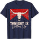 Tonight Is Bottoms Up Western Outfits Vintage Retro T-Shirt - T-Shirt | Navy