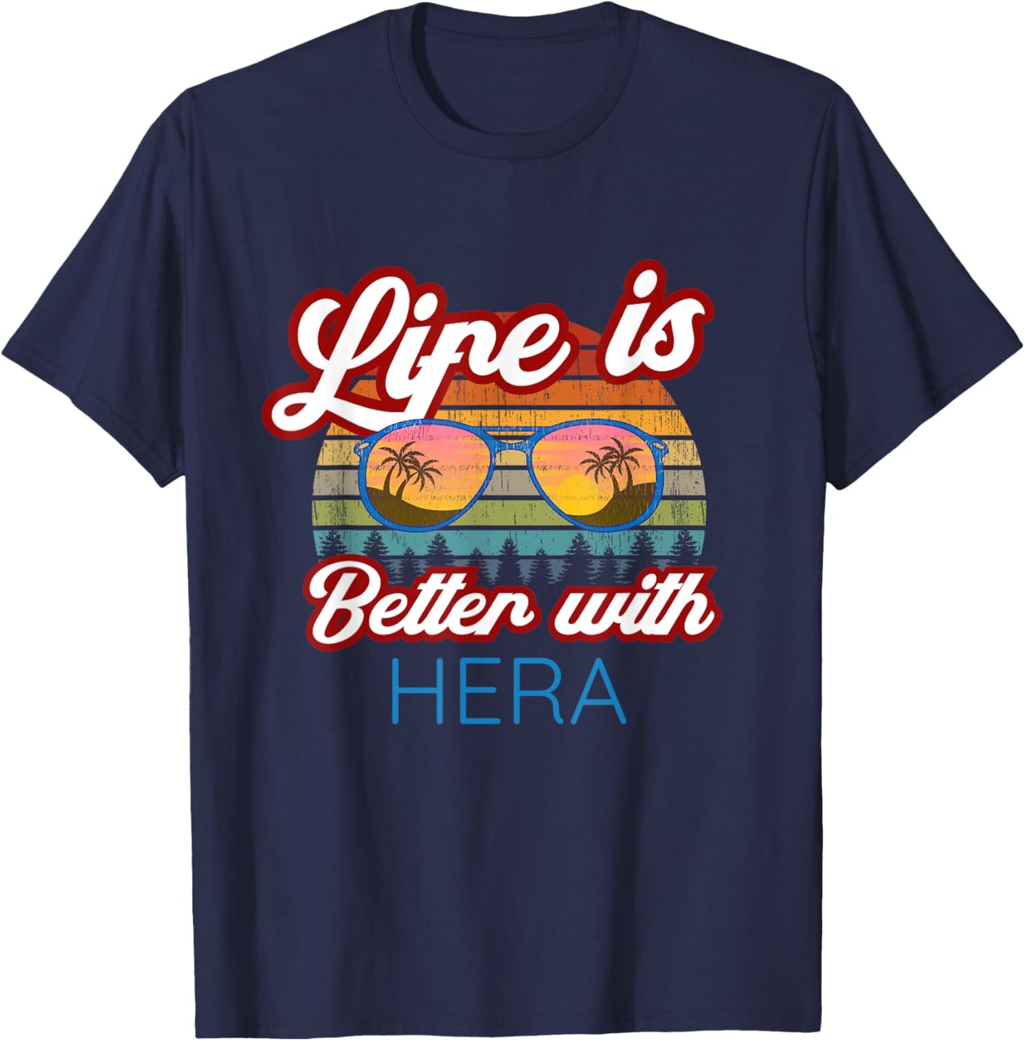 Hera Costume / 'Life Is Better With Hera!' Funny Saying T-Shirt - T-Shirt | Navy