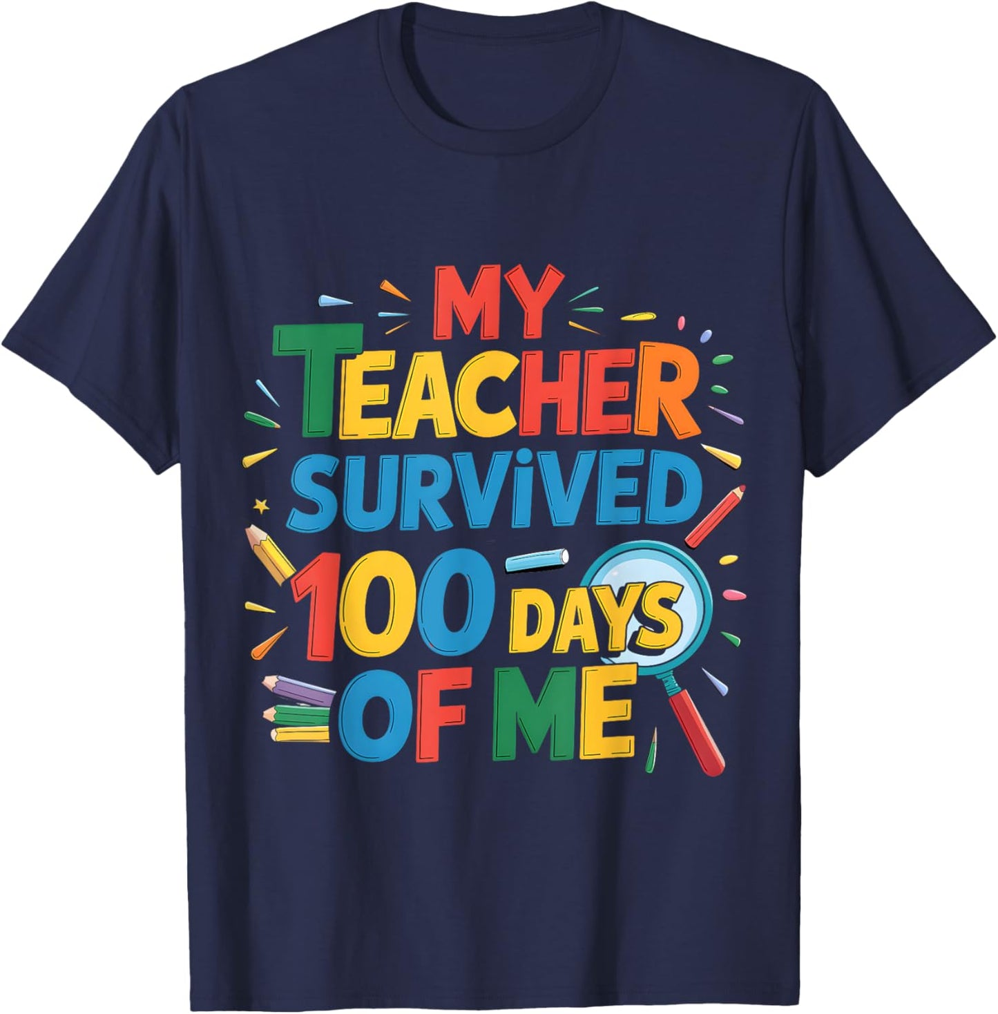 Funny School Day My Teacher Survived 100 Days of Me Boys Day T-Shirt - T-Shirt | Navy