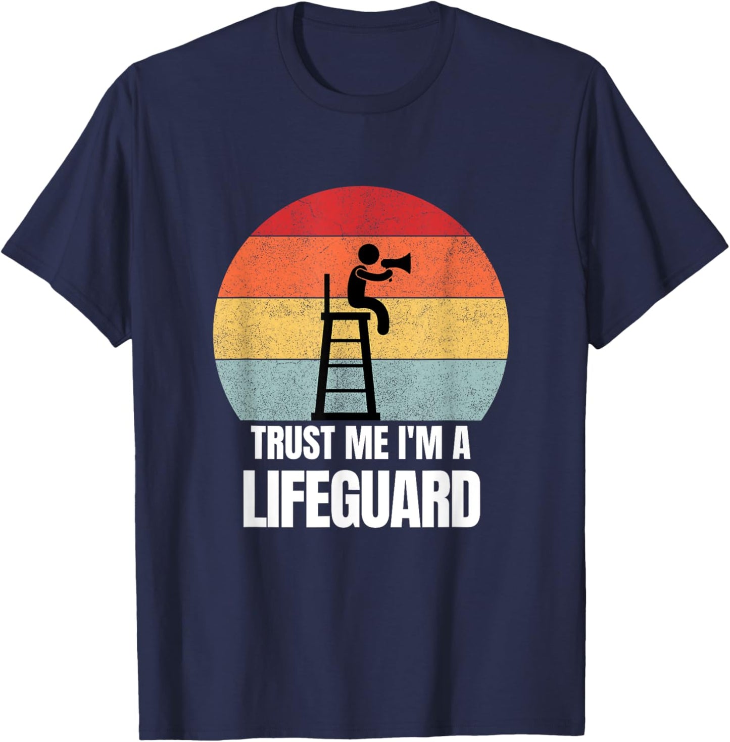 Trust Me I'm a Lifeguard Retro Vintage Dream Job Work T-Shirt - T-Shirt | Navy