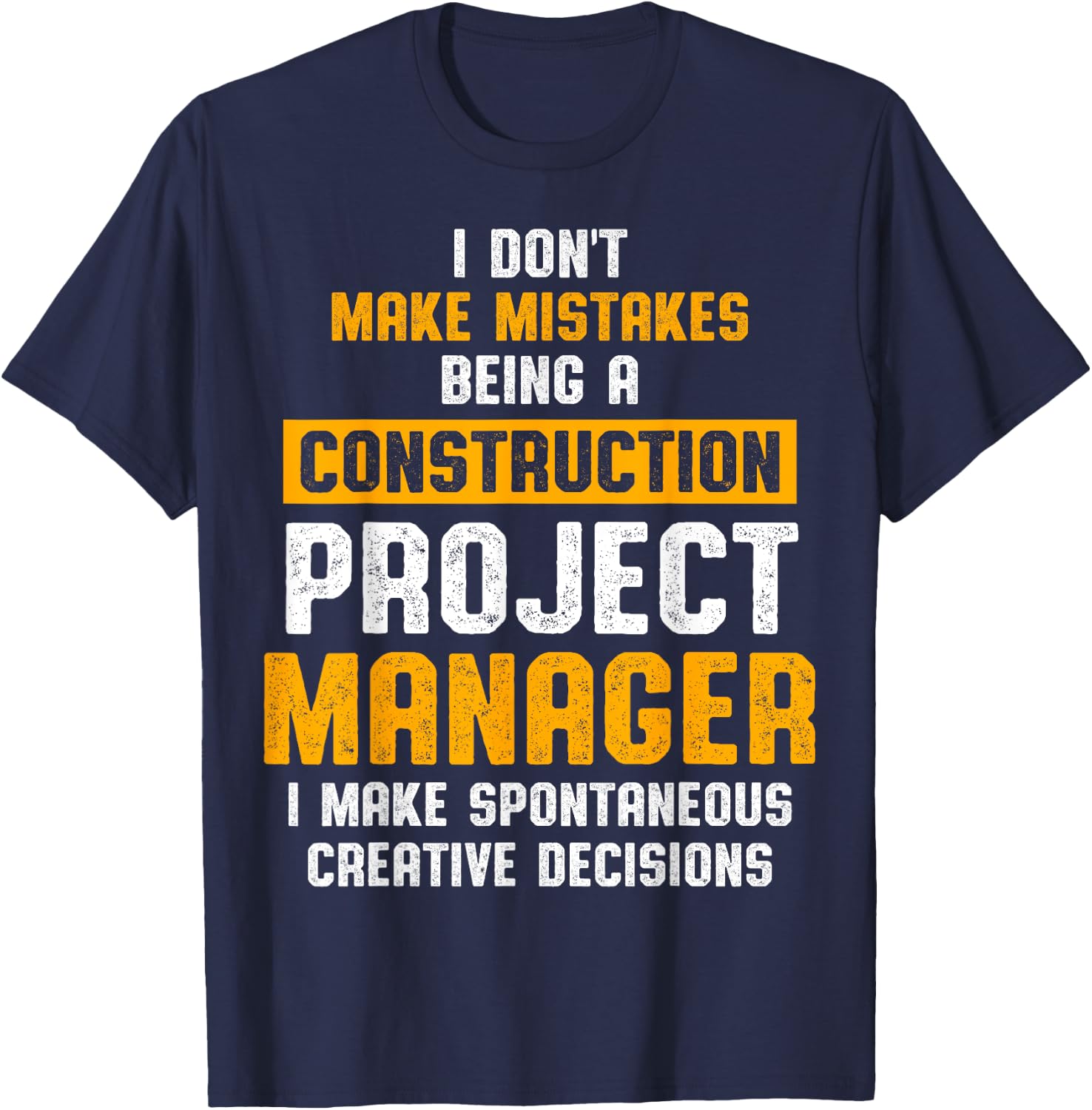 Construction Project Manager Supervisor T-Shirt - T-Shirt | Navy