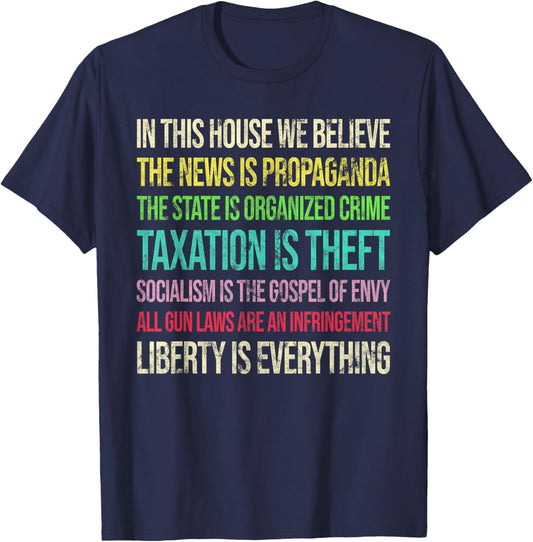 In This House We Believe The News Is Propaganda T-Shirt - T-Shirt | Navy