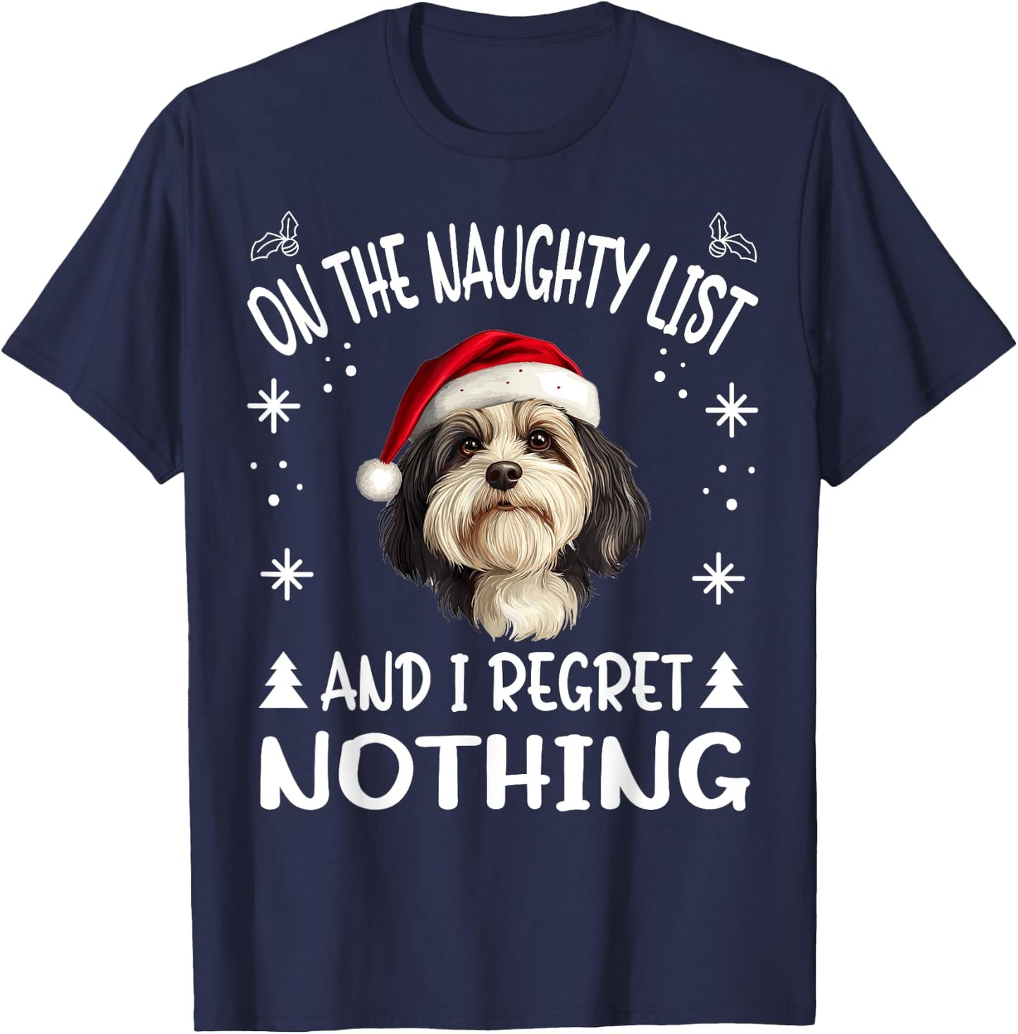 Cute Havanese dog Dog Christmas On The Naughty List and I T-Shirt - T-Shirt | Navy