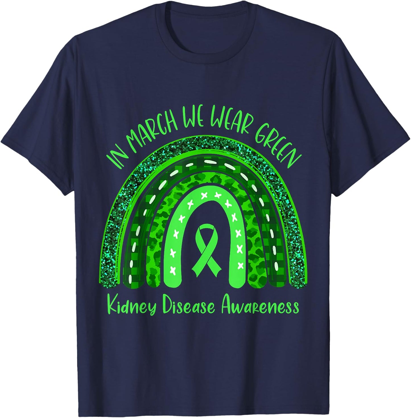 In March We Wear Green Kidney Disease Awareness T-Shirt - T-Shirt | Navy