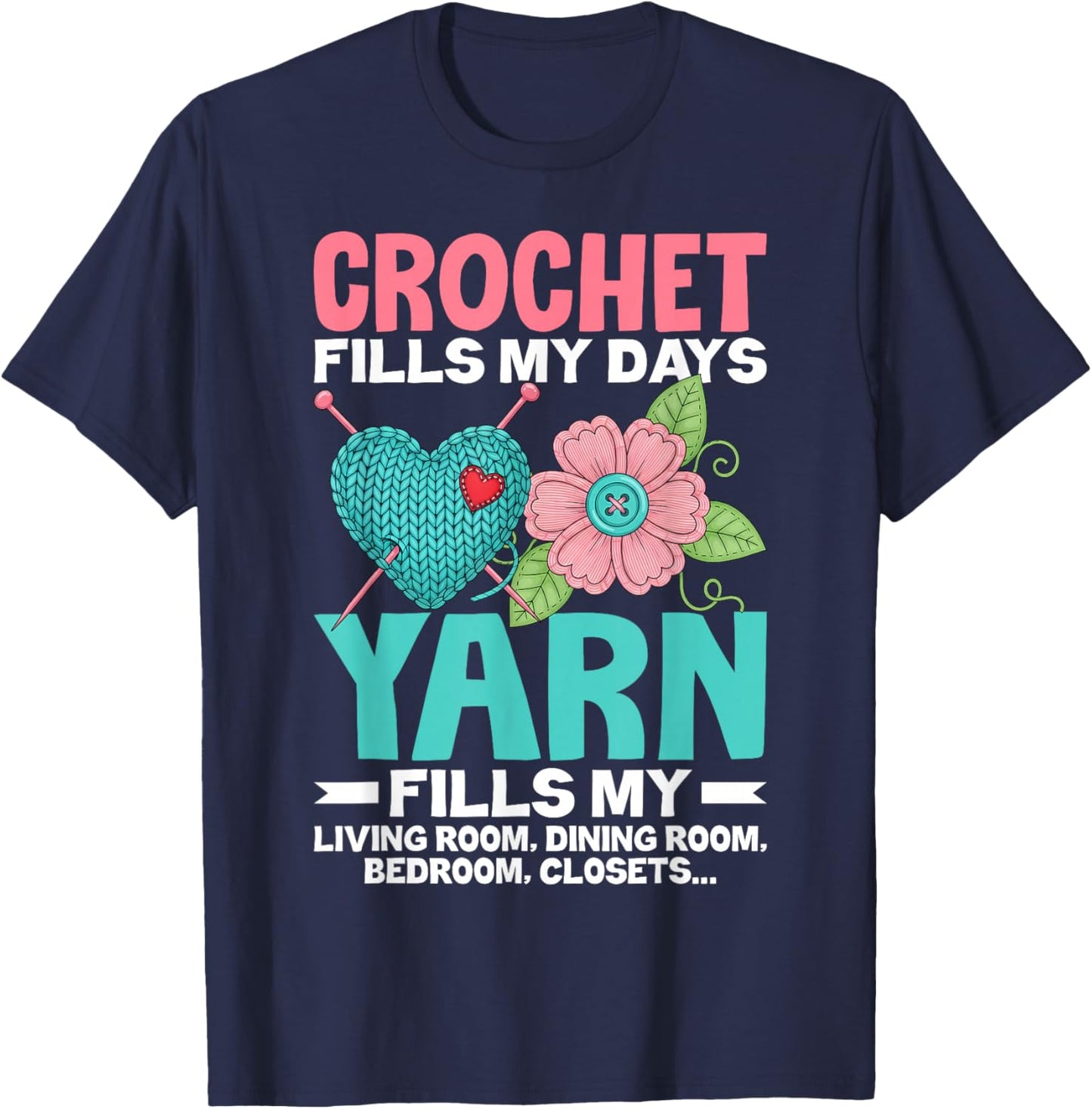 Funny Crochet Shirts Gifts for Crochet Lovers Knitter Women T-Shirt - T-Shirt | Navy