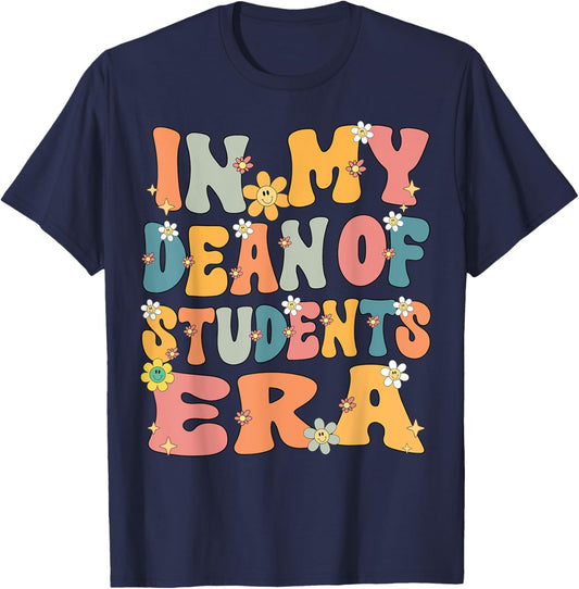 In My Dean of Students Era Retro Groovy Dean of Students T-Shirt - T-Shirt | Navy