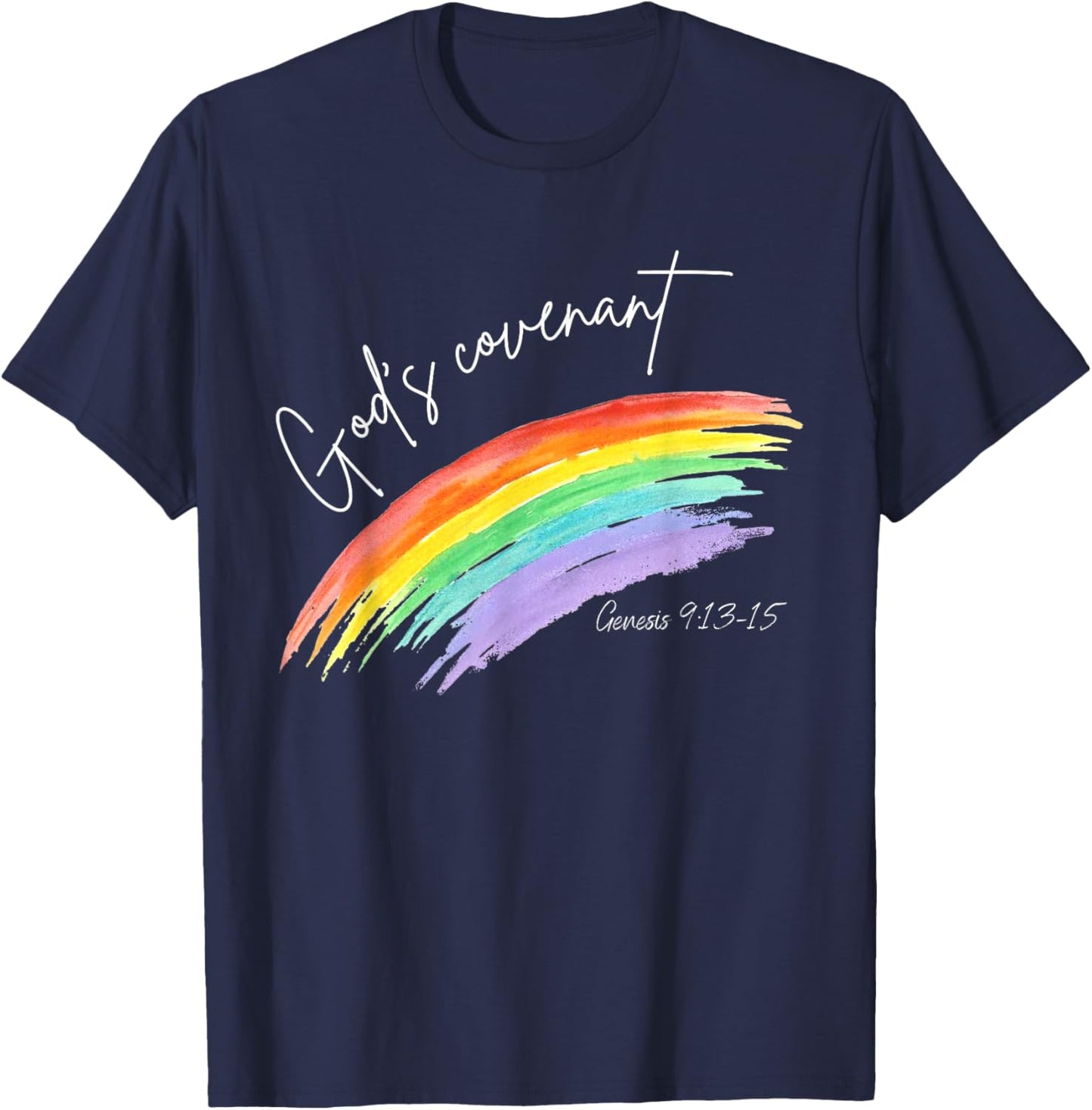 God's Covenant Genesis 9:13-15 Rainbow God's Believers T-Shirt - T-Shirt | Navy