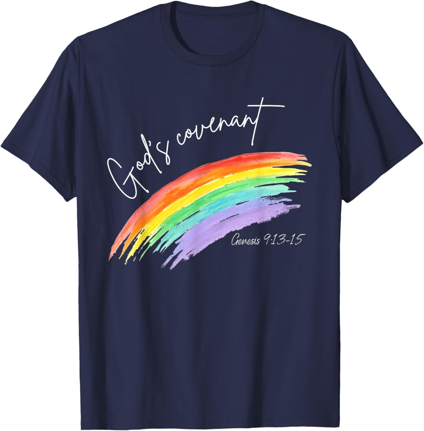 God's Covenant Genesis 9:13-15 Rainbow God's Believers T-Shirt - T-Shirt | Navy