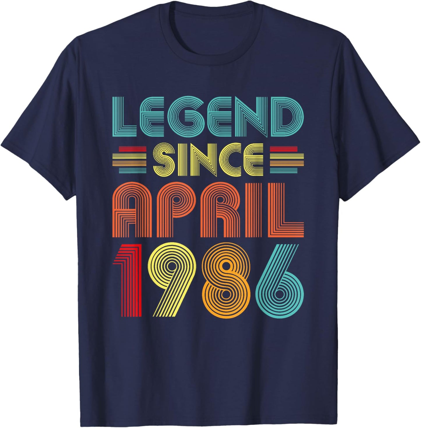Legend Since April 1986 Birth Of Birthday 1986 Vintage Idea T-Shirt - T-Shirt | Navy