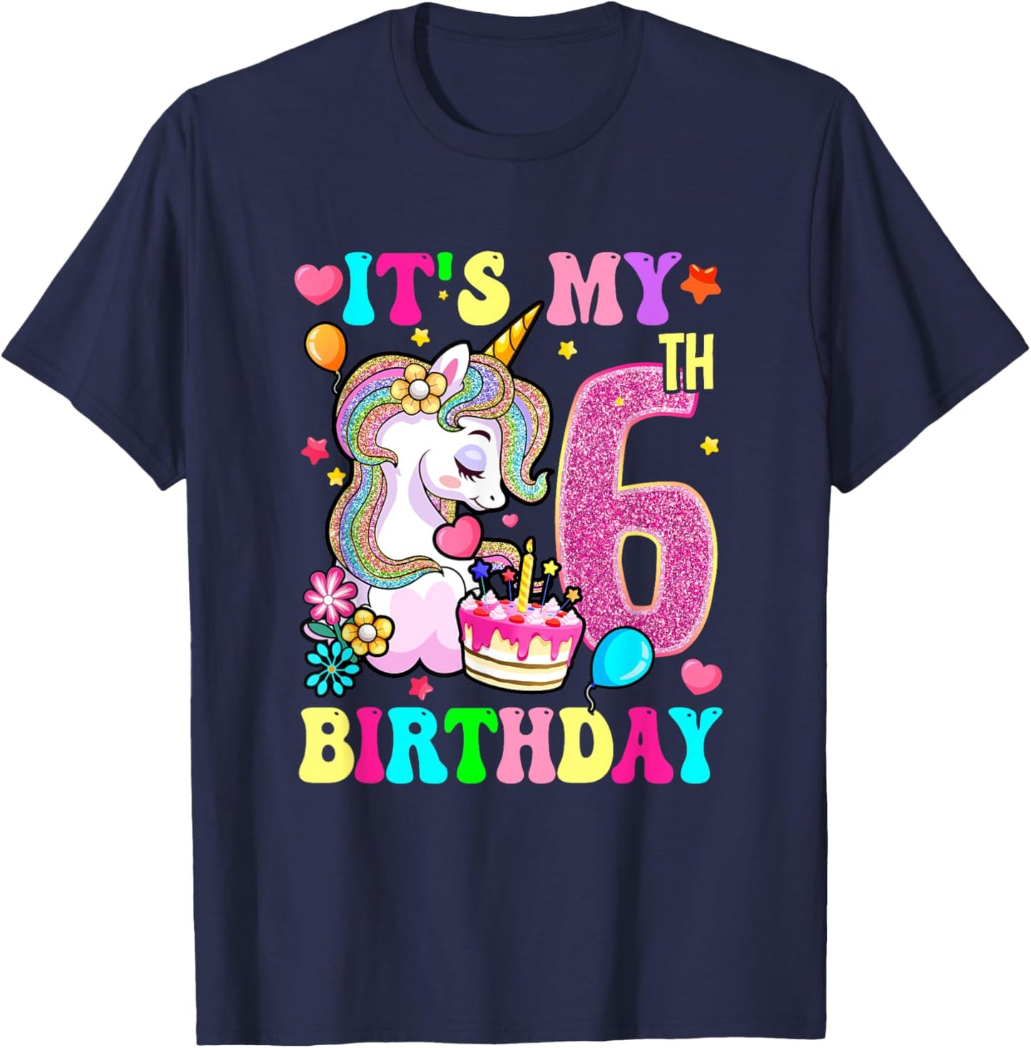 It's My 6Th Birthday Unicorn Girls Funny 6 Year Old T-Shirt - T-Shirt | Navy