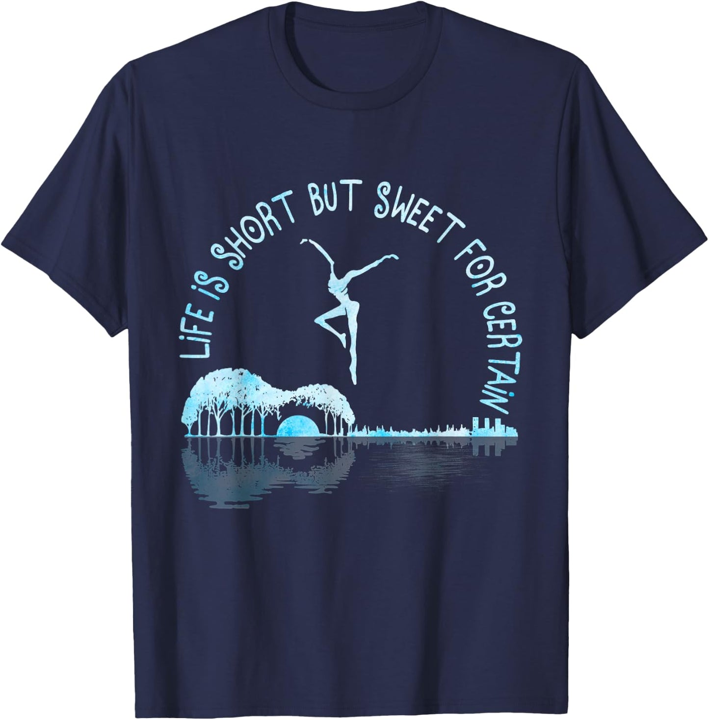 Music Lover Life Is Short But Sweet For Certain Guitar T-Shirt - T-Shirt | Navy