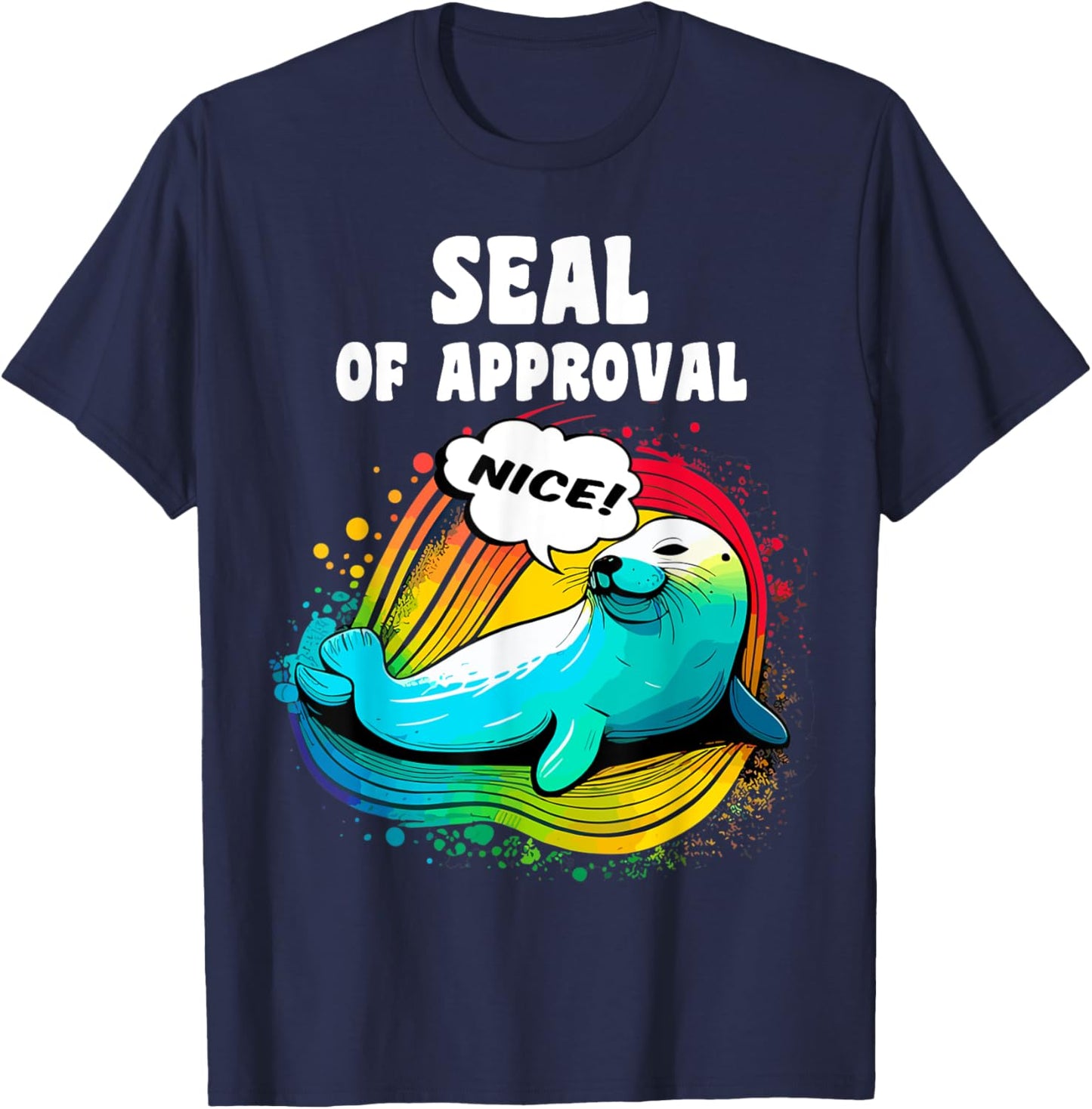 Seal Of Approval, Funny Seal, Ocean Day, Men, Women, Kids T-Shirt - T-Shirt | Navy