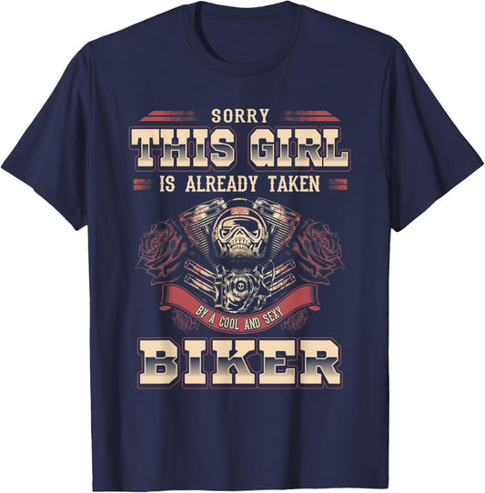 Motorcycle Babe Sorry I'm Already Taken By Hot Biker T-Shirt - T-Shirt | Navy