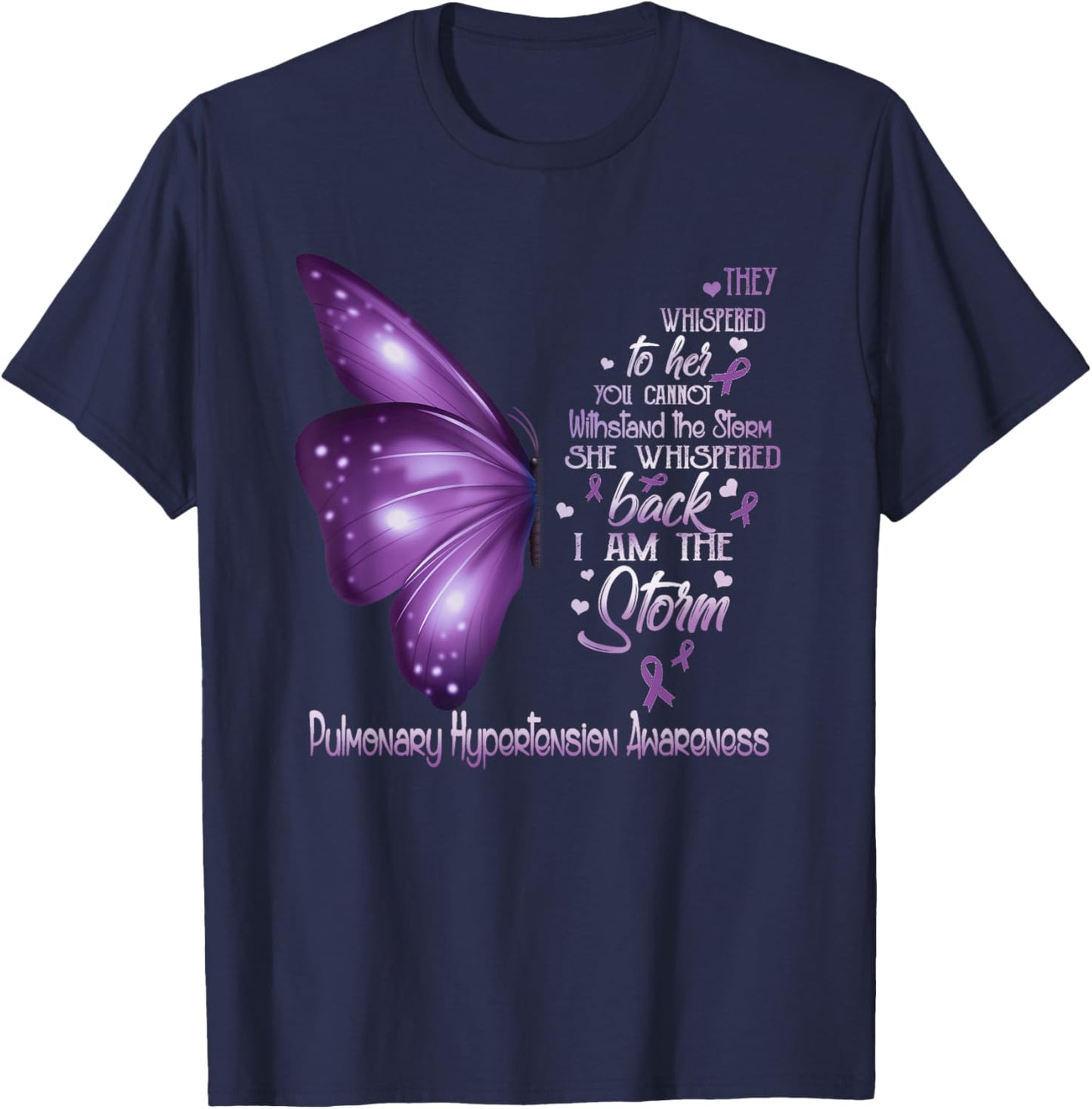 I am the storm Pulmonary Hypertension Awareness Butterfly T-Shirt - T-Shirt | Navy