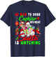 Be Nice To Your Cashier Santa Is Watching Christmas Santa T-Shirt - T-Shirt | Navy