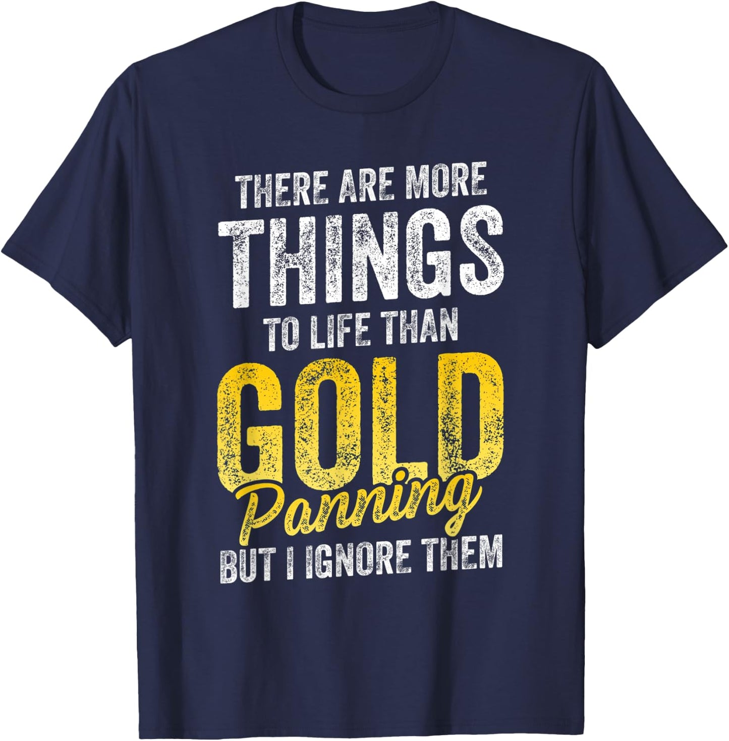 Gold Panning | Miner T-Shirt - T-Shirt | Navy