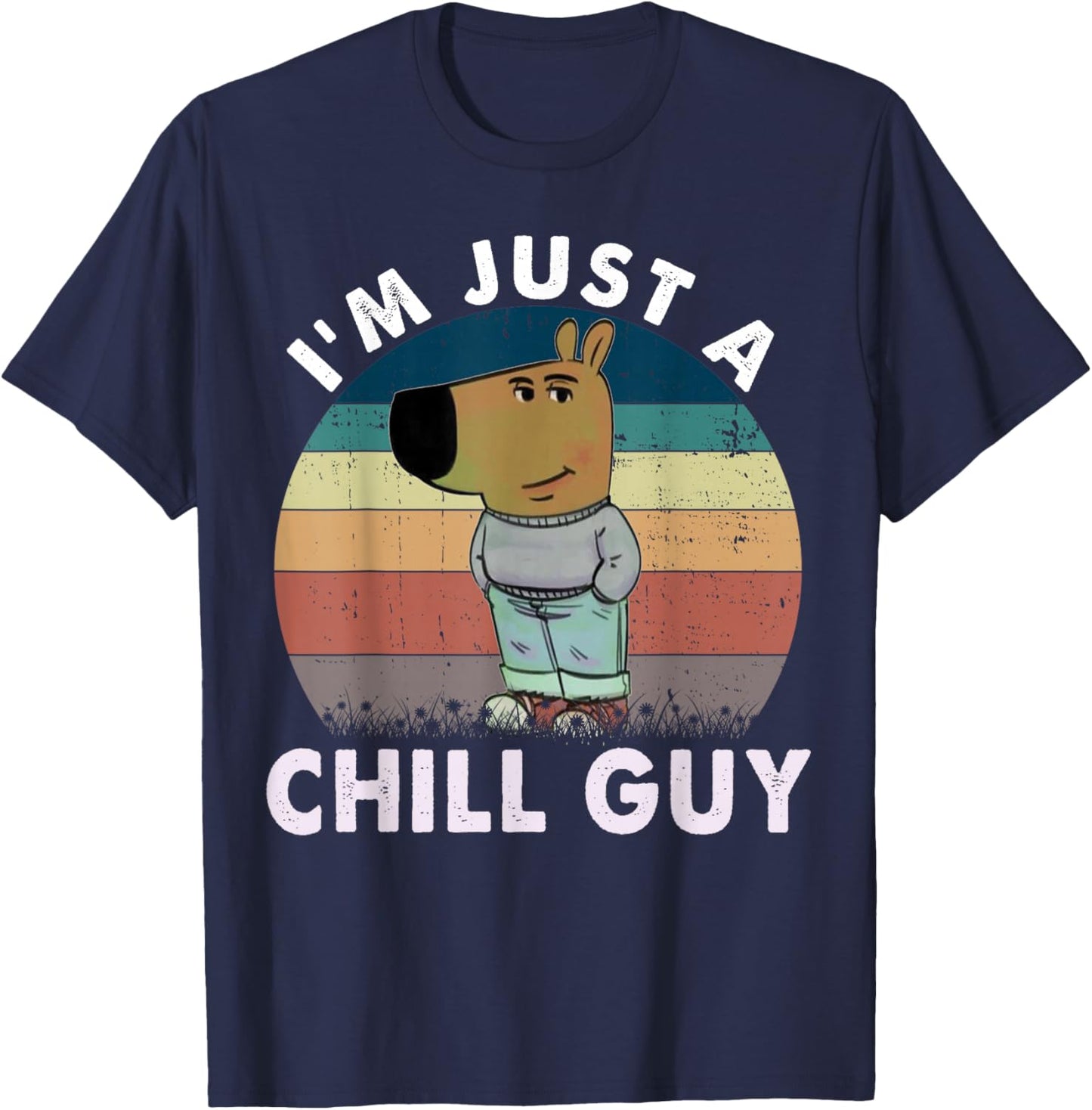 Vintage I'm Just A Chill Guy Funny Meme T-Shirt - T-Shirt | Navy