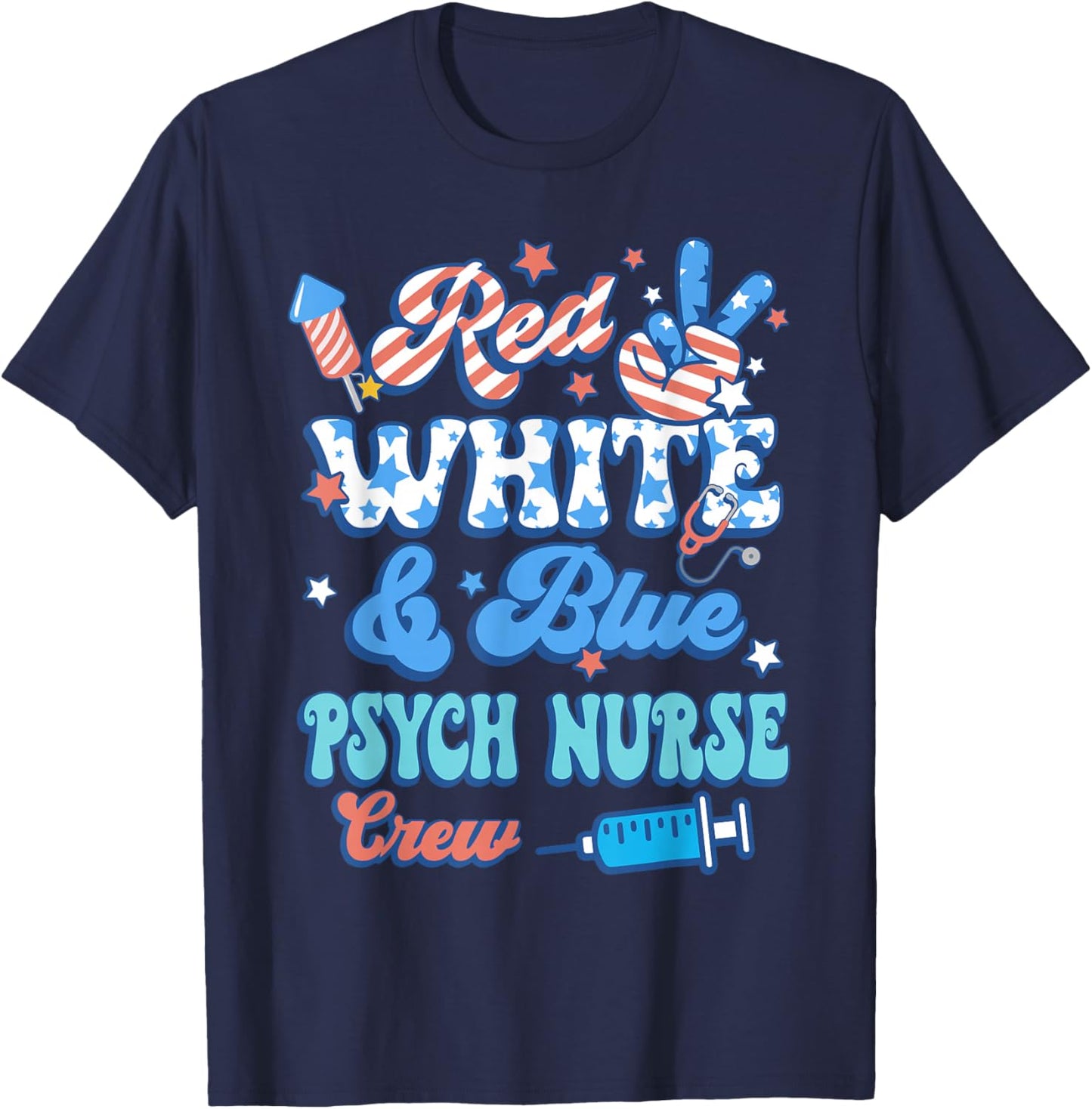 Groovy Red White Blue Psych Nurse Crew 4th Of July T-Shirt - T-Shirt | Navy