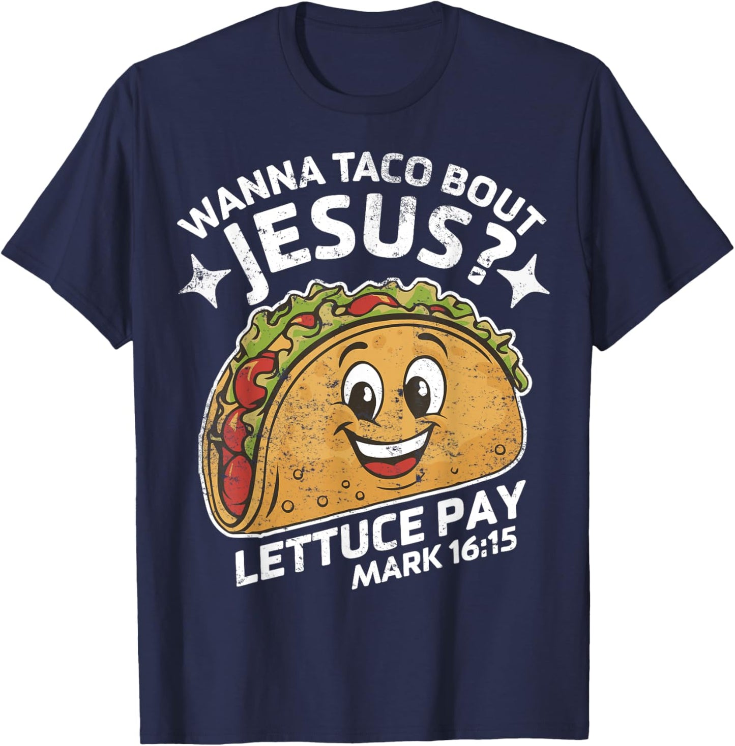 Retro Wanna Taco Bout Jesus Cinco de Mayo Funny Christian T-Shirt - T-Shirt | Navy