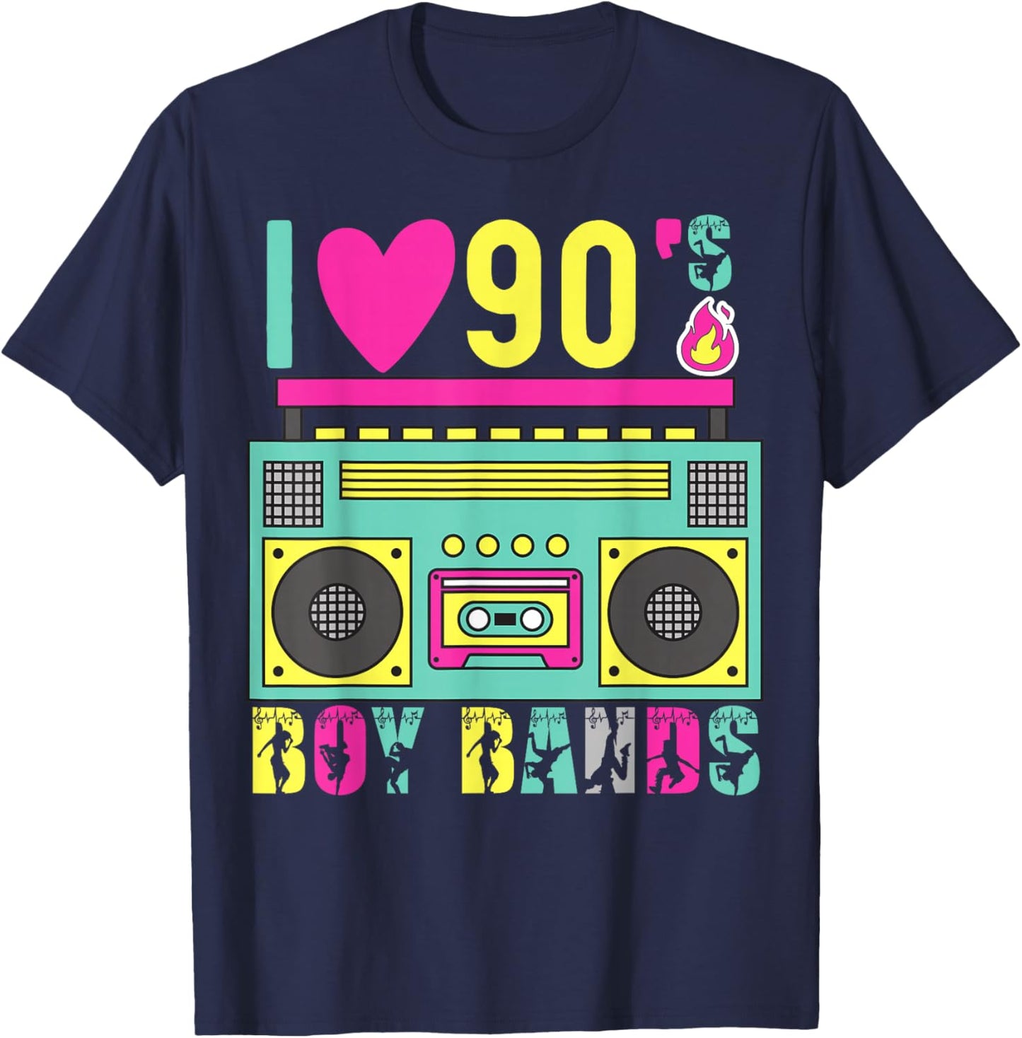 Funny 90s Theme Party Music Dance I Love 90s Boy Bands T-Shirt - T-Shirt | Navy