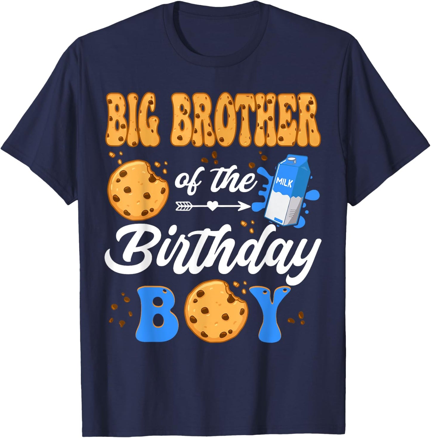 Big Brother Of The Birthday Boy Milk & Cookies 1St Birthday T-Shirt - T-Shirt | Navy