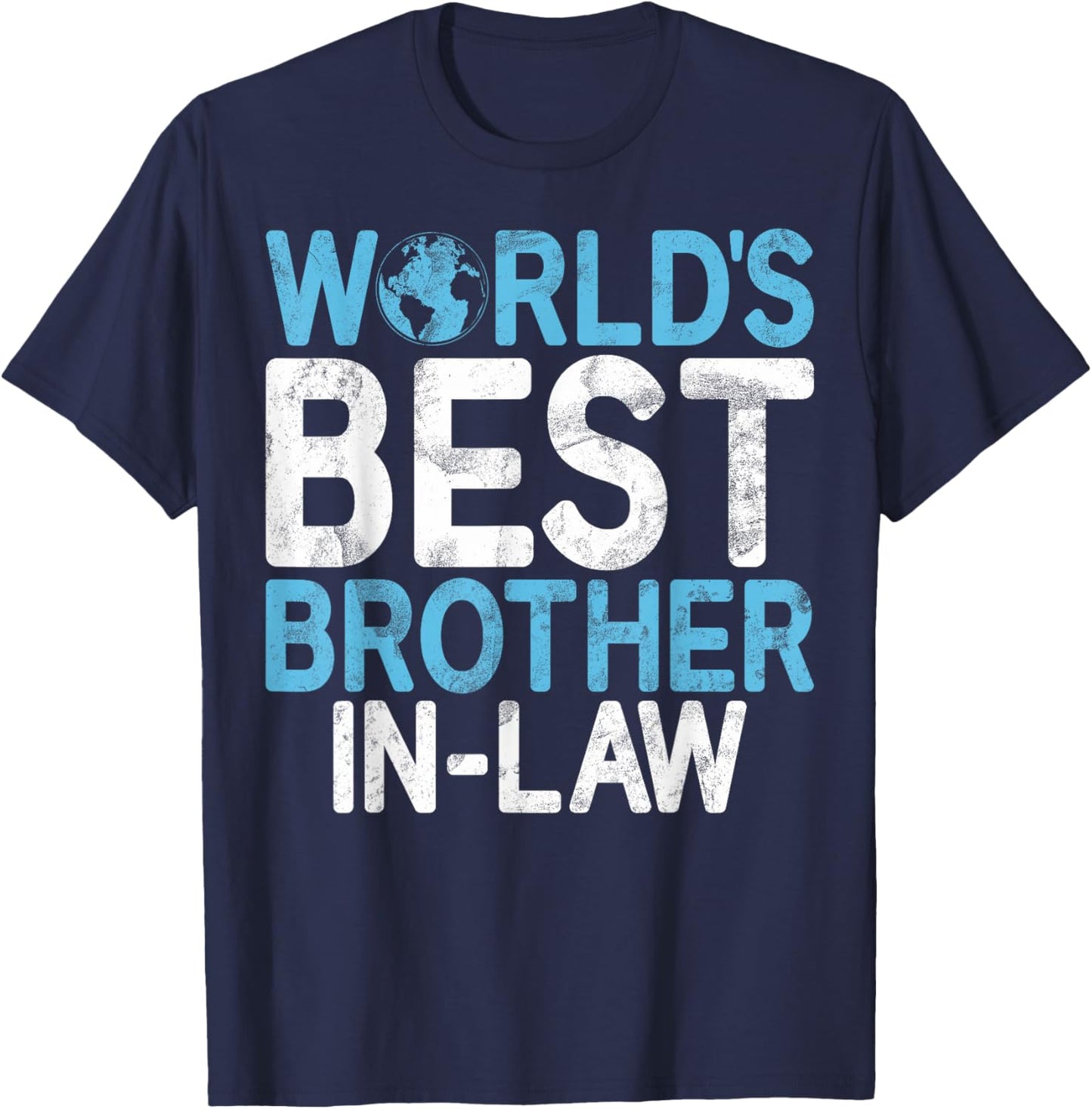 Worlds best Brother in Law T-Shirt - T-Shirt | Navy