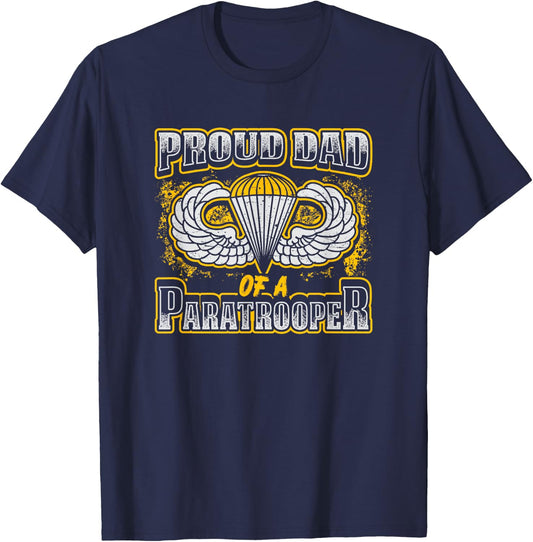 Proud Dad of a Airborne Division Paratrooper T-Shirt - T-Shirt | Navy