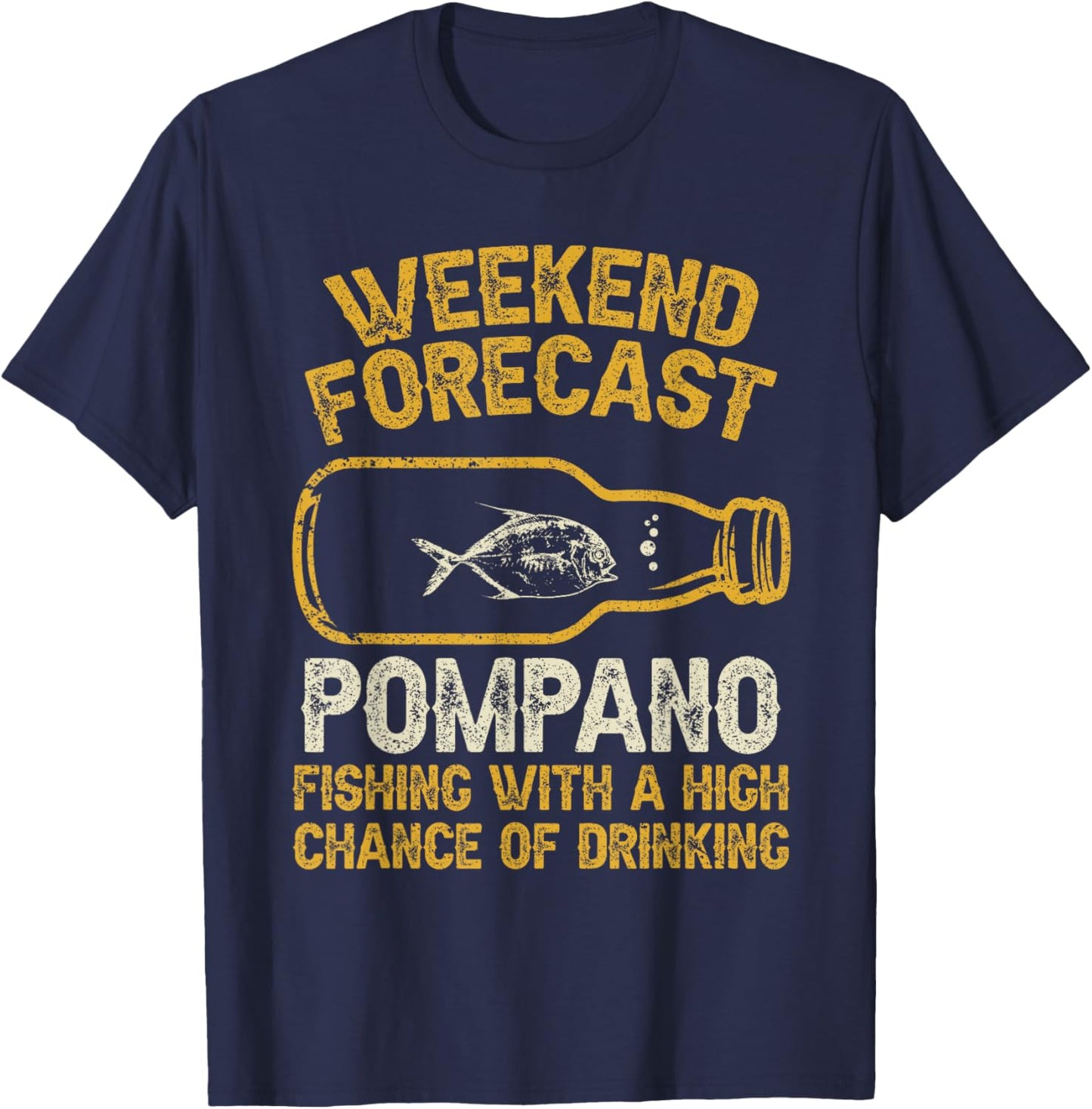 Fisher Weekend Forecast Fishing - Fish Pompano T-Shirt - T-Shirt | Navy