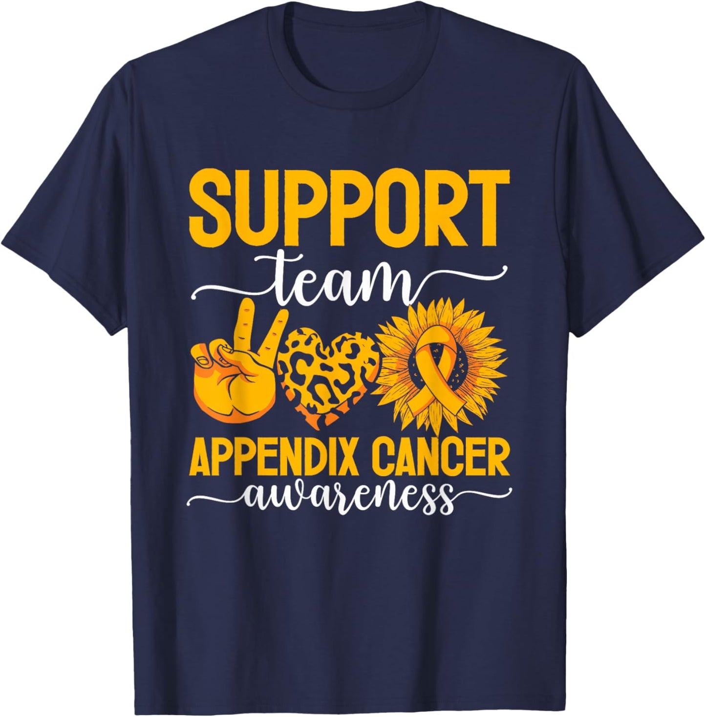 Support Team Appendix Cancer Awareness T-Shirt - T-Shirt | Navy