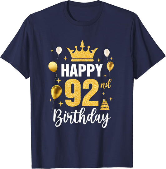 Happy 92Nd Birthday Idea For 92 Years Old Man And Woman T-Shirt - T-Shirt | Navy