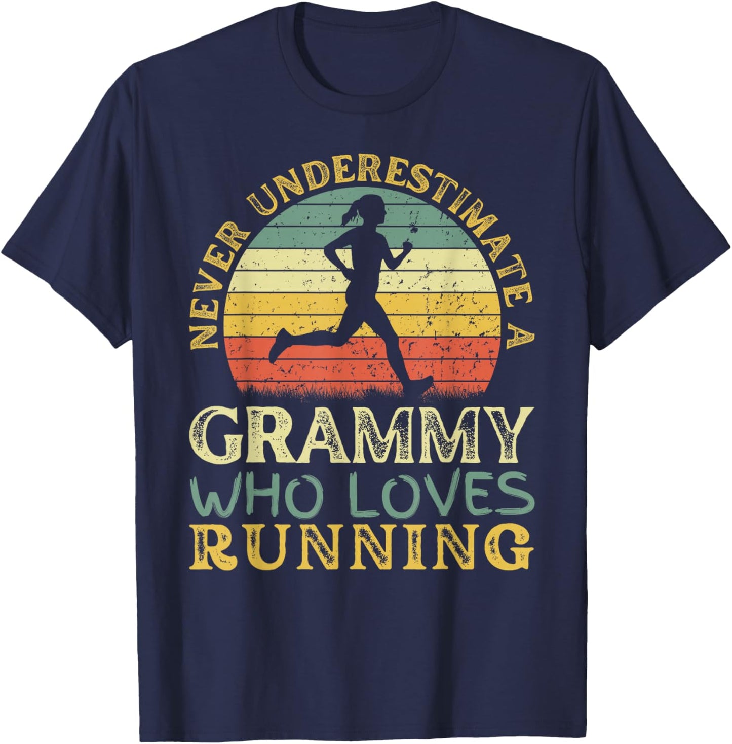 Never Underestimate A Grammy Who Loves Running Run Grammy T-Shirt - T-Shirt | Navy